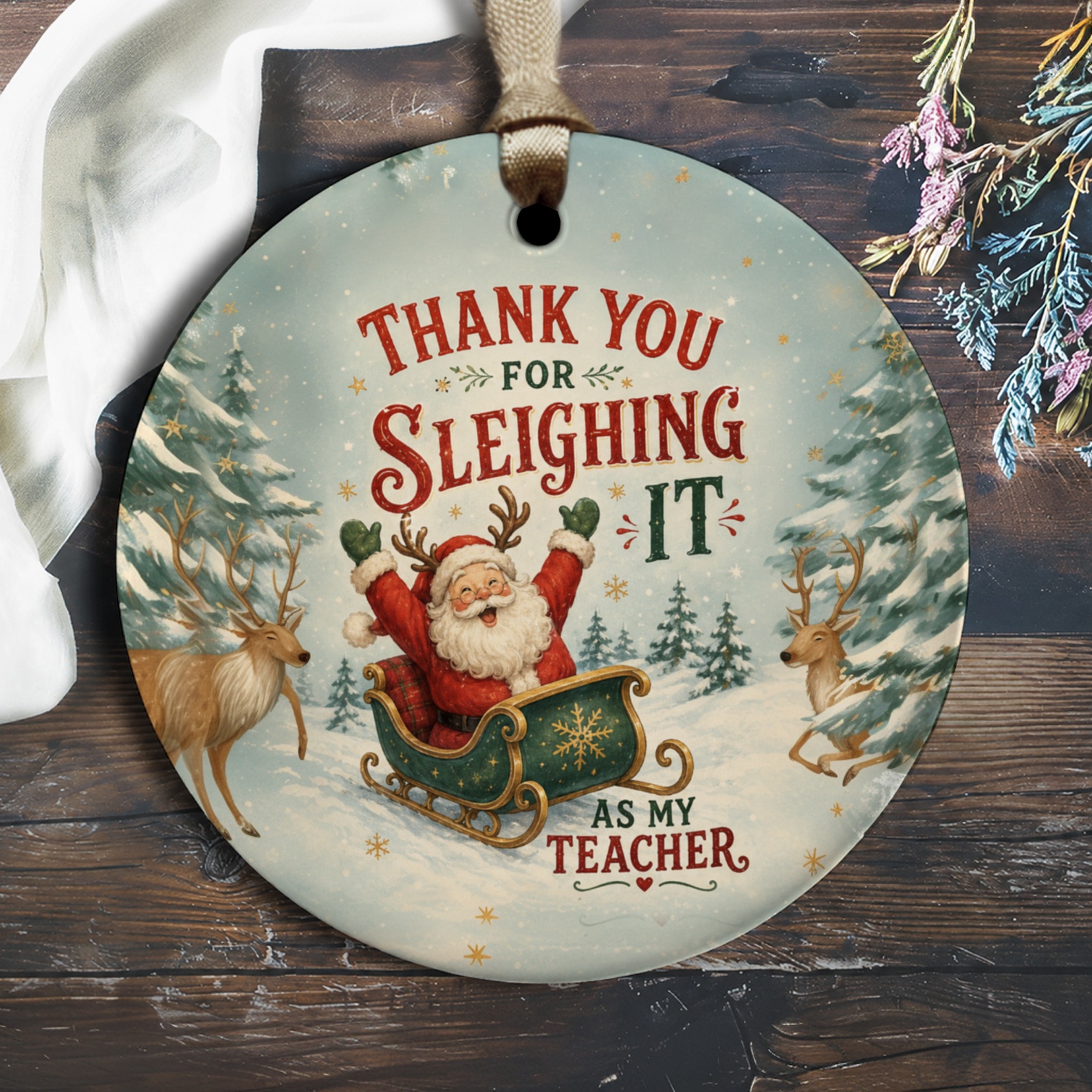 Thank You For Sleighing It As My Teacher Christmas Ornament Santa Sleigh Teacher Gift Holiday Decor Festive Keepsake O1865