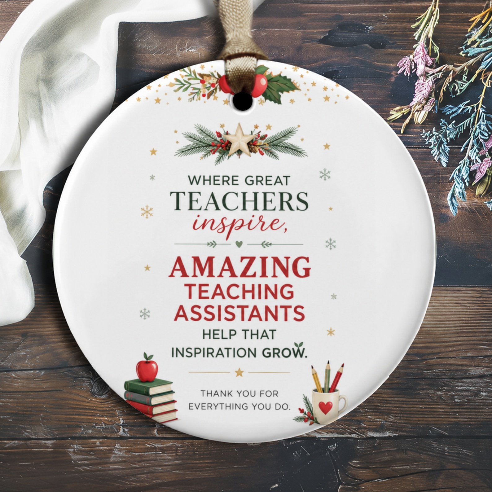 Where Great Teachers Inspire Amazing Teaching Assistants Ornament Teacher Appreciation Gift Christmas Decor O1854