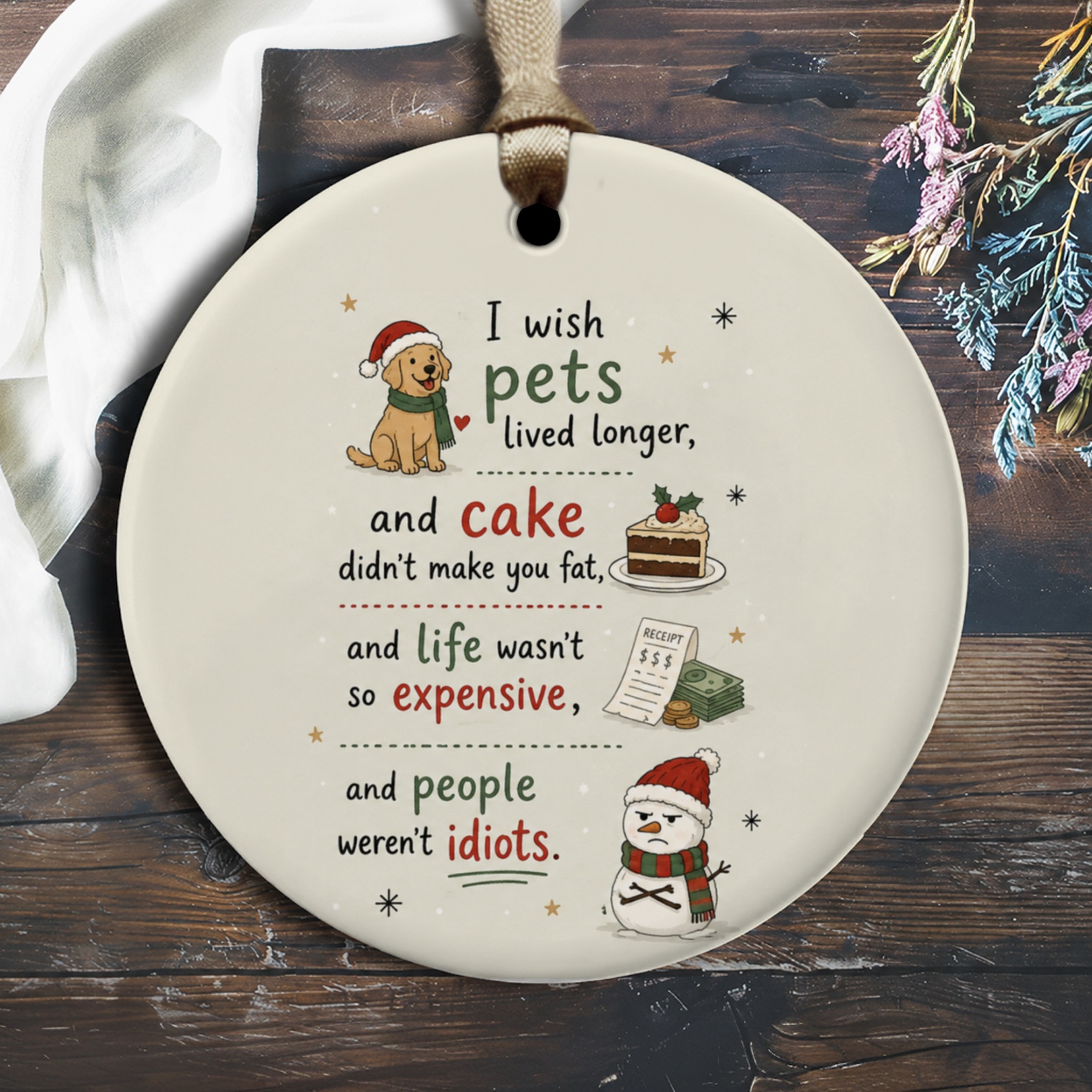 I Wish Pets Lived Longer Funny Christmas Ornament Dog Snowman Cake Holiday Decor Gift For Pet Lovers O1914