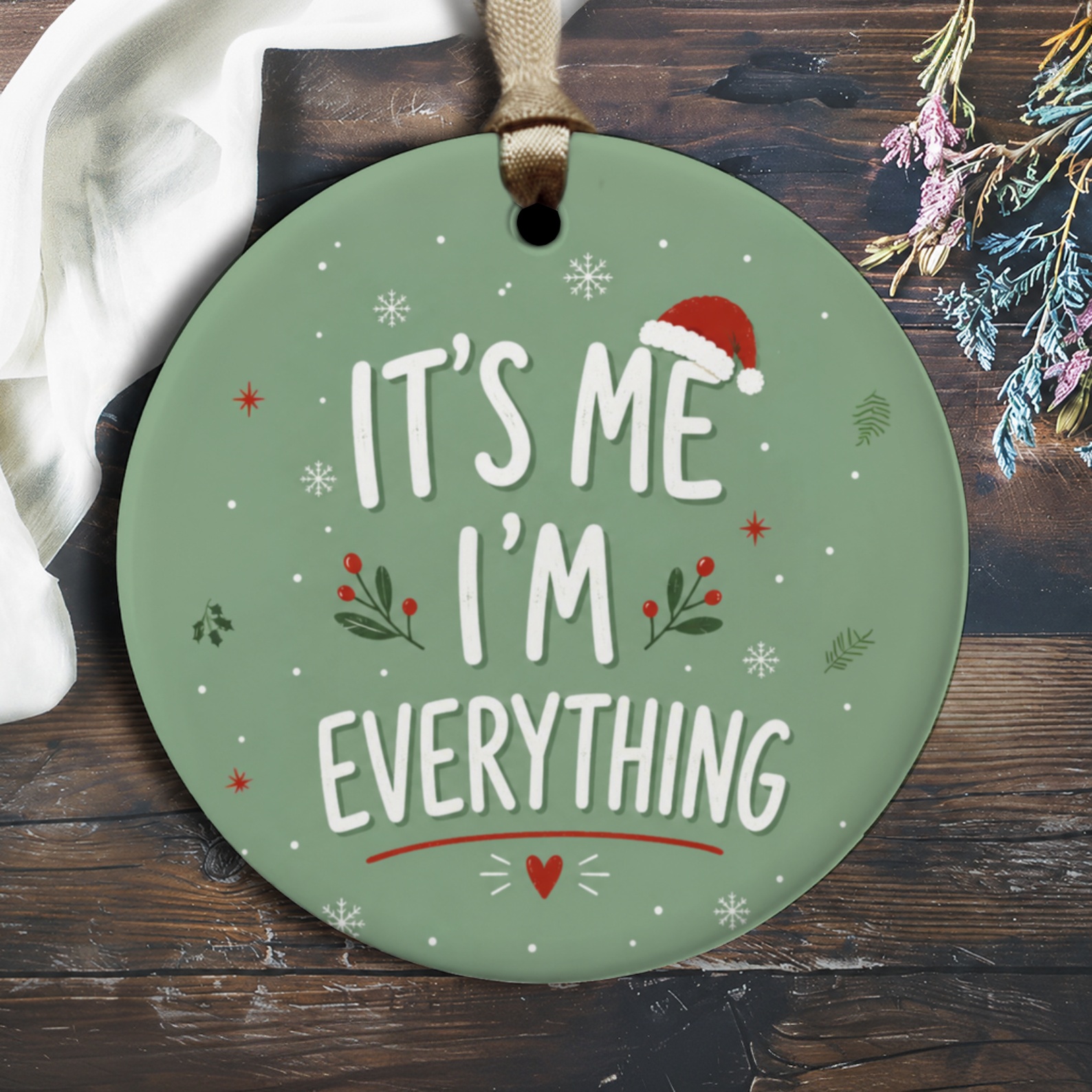 It's Me I'm Everything Christmas Ornament Festive Holiday Decor Funny Gift Idea Cute Santa Hat O1997