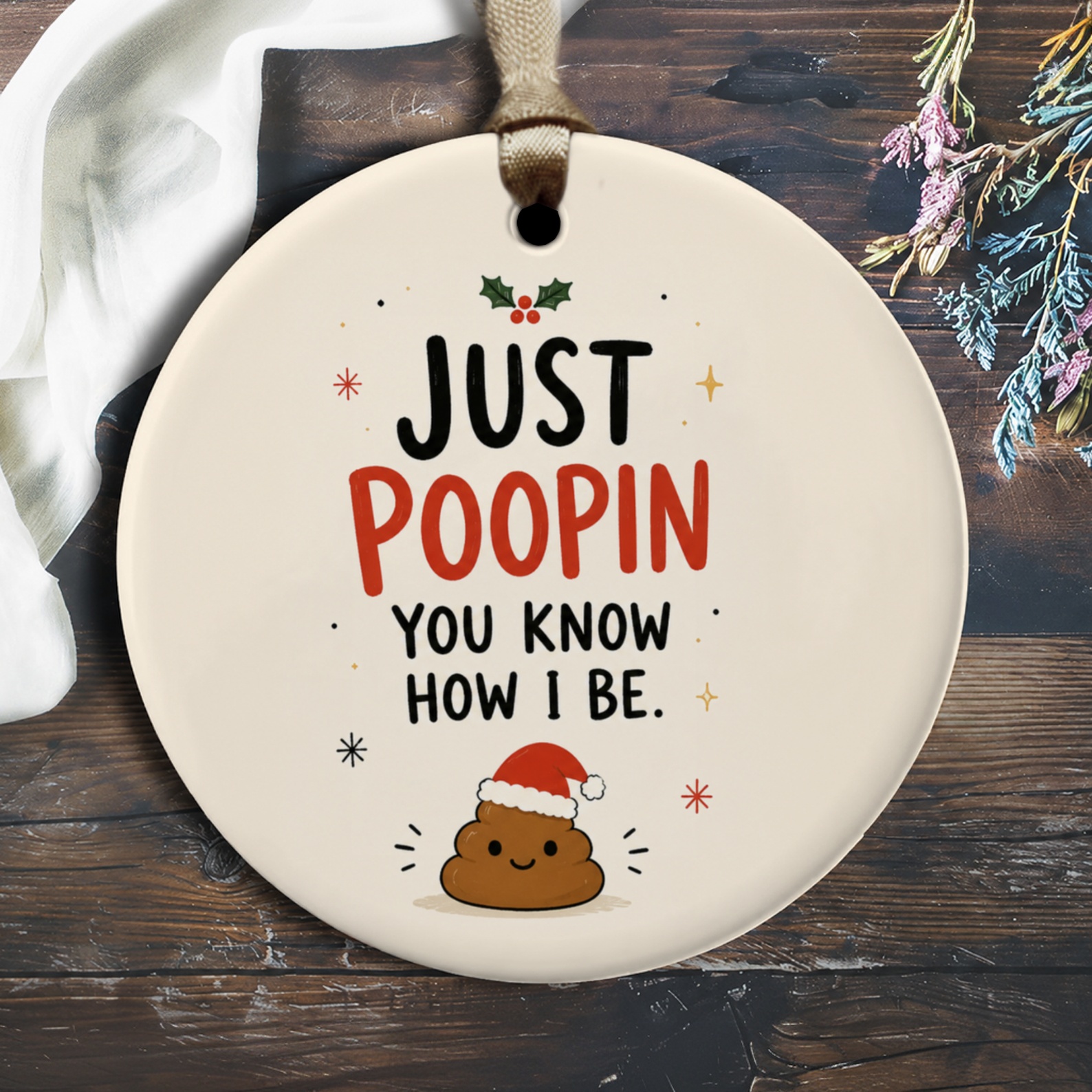 Just Poopin You Know How I Be Funny Christmas Ornament Cute Poop Emoji Santa Hat Holiday Decor Gag Gift For Friends O1930