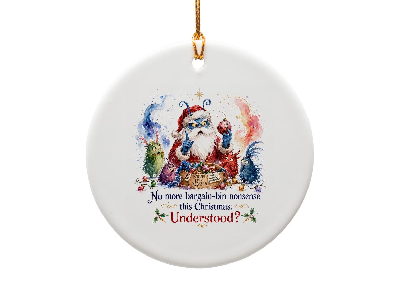 No More Bargain-Bin Nonsense This Christmas Funny Ornament Santa Christmas Decor Holiday Gift Idea O1469