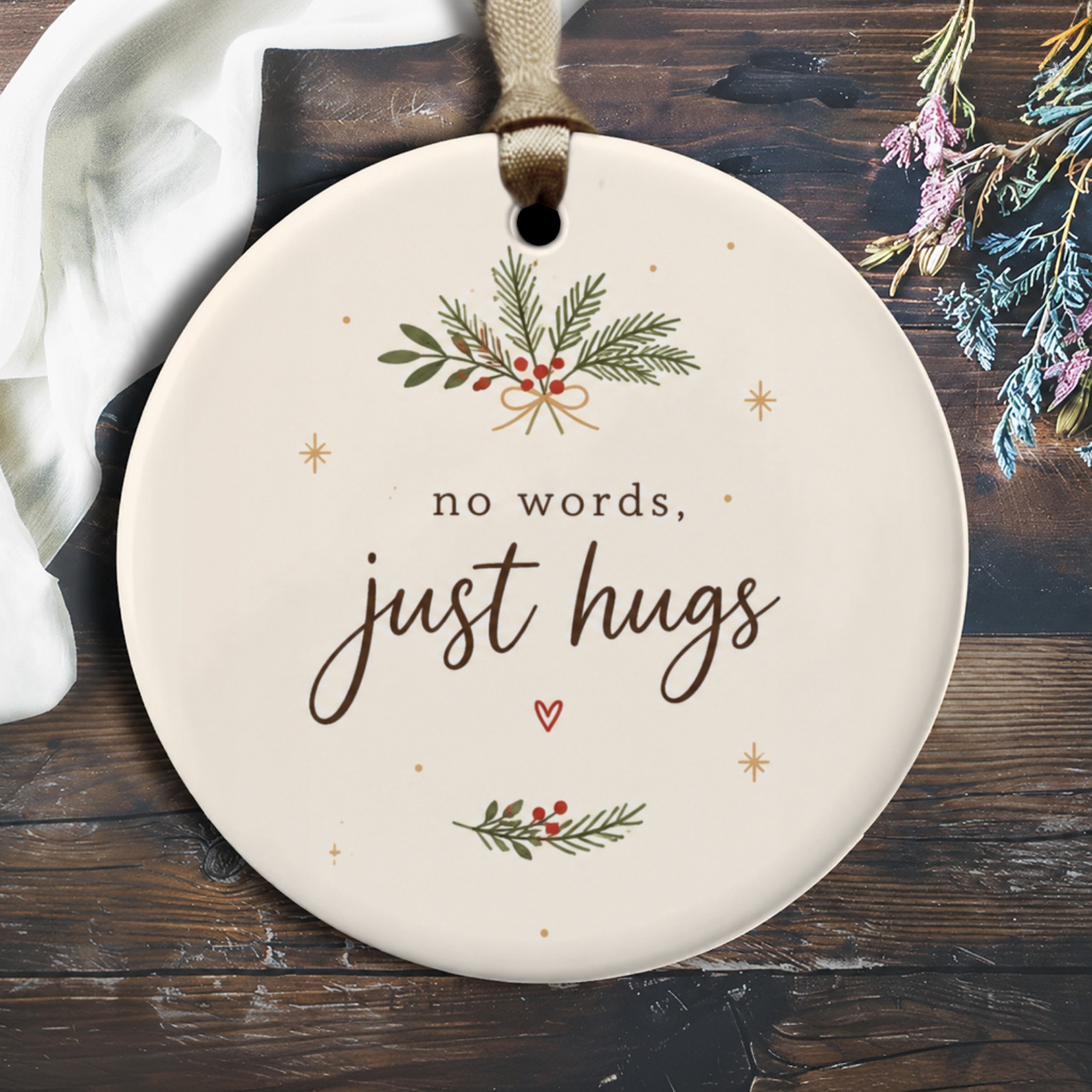 No Words, Just Hugs Christmas Ornament Pine Branch With Berries Holiday Decor Sentimental Gift For Loved Ones O2019