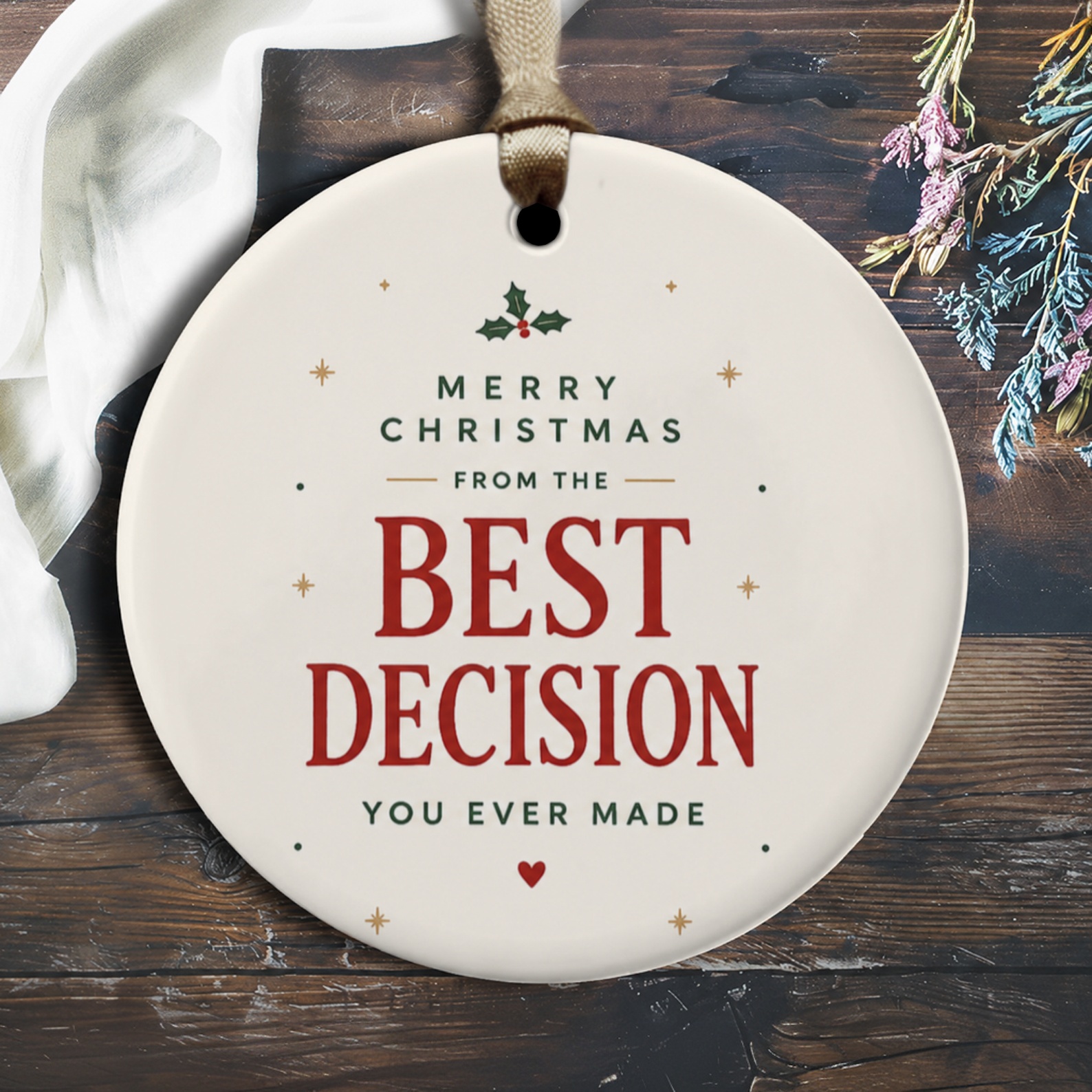 Merry Christmas From The Best Decision You Ever Made Ornament Festive Holiday Decor Gift For Partner Spouse Cute Xmas Ornament O2107