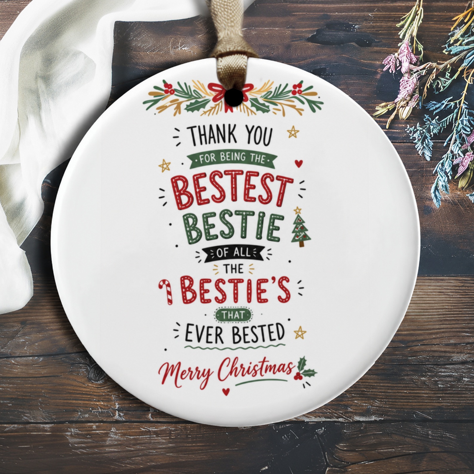Thank You For Being The Bestest Bestie Christmas Ornament Festive Holiday Gift For Best Friend Cute Xmas Decoration O2117