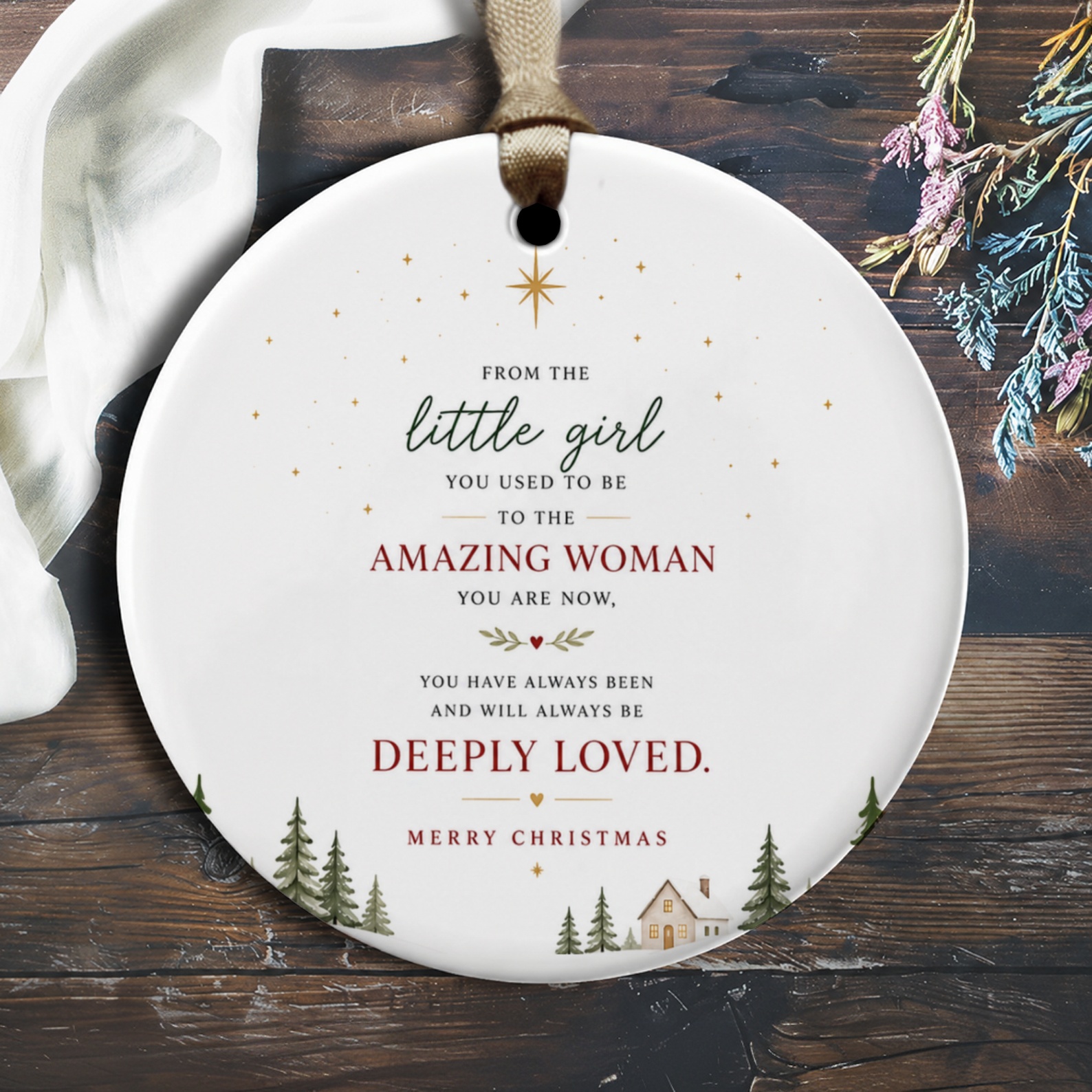From The Little Girl You Used To Be Christmas Ornament Amazing Woman Deeply Loved Sentimental Holiday Gift For Mom O2170