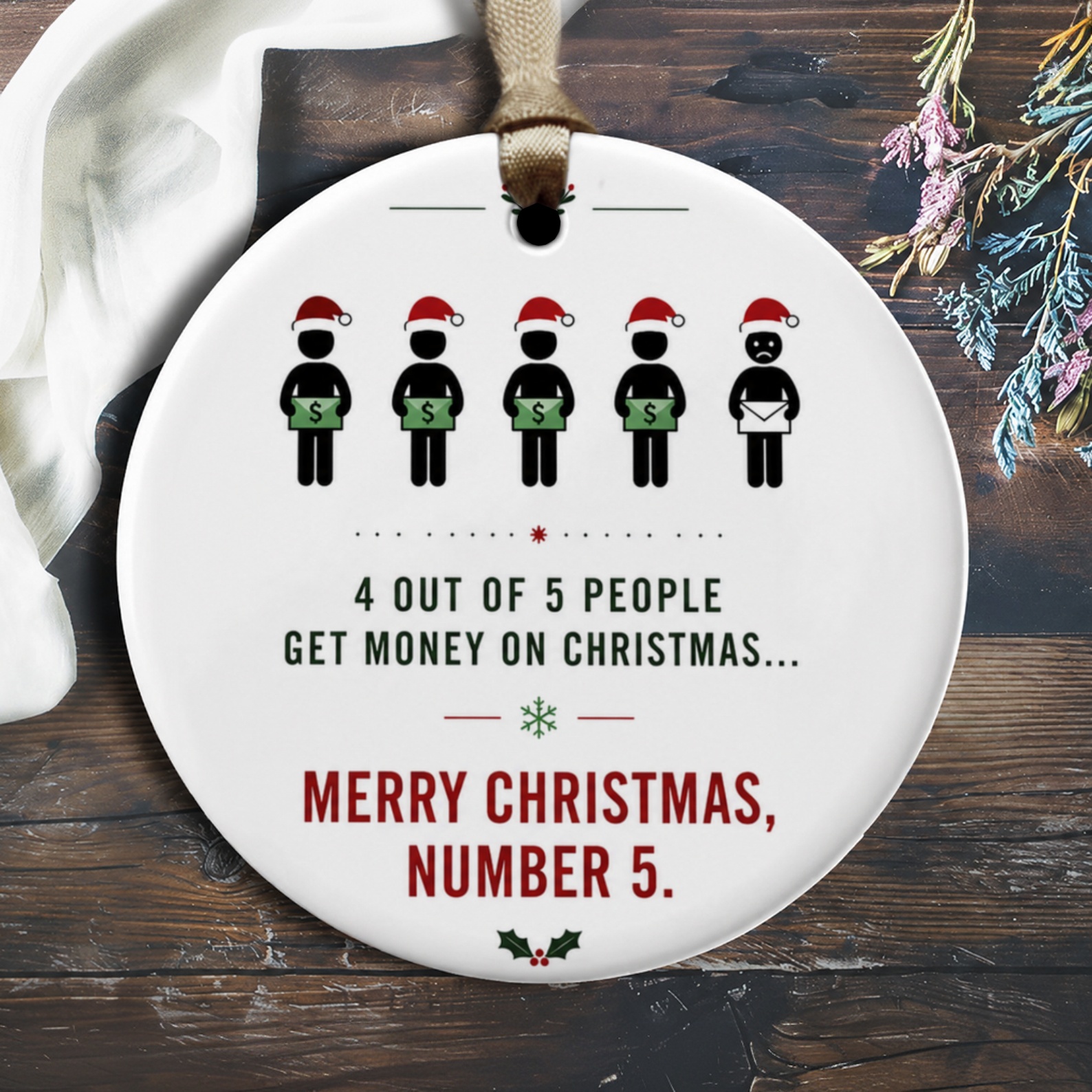4 Out Of 5 People Get Money On Christmas Funny Ornament Merry Christmas Number 5 Holiday Decor Gift O2209