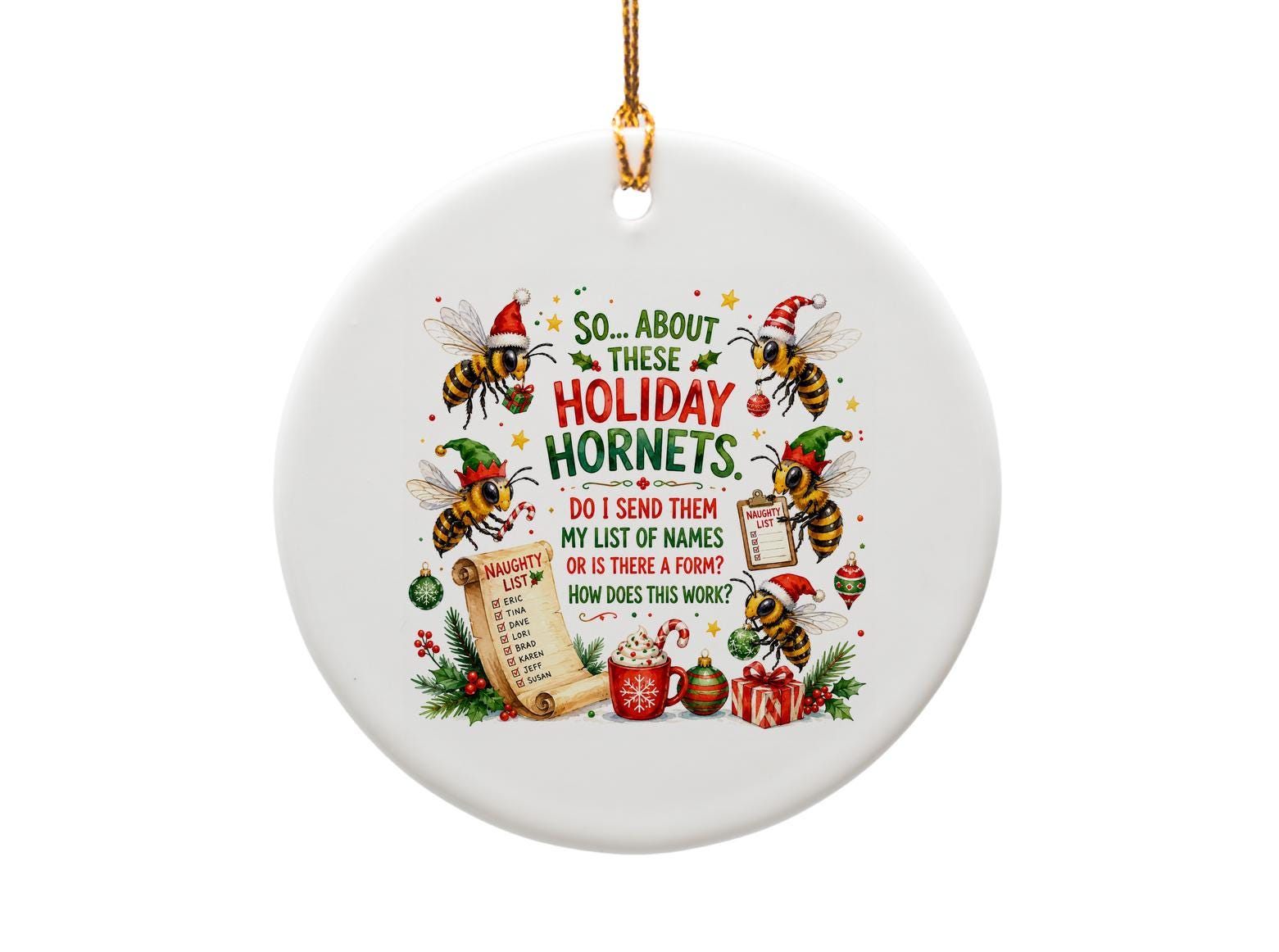 So... About These Holiday Hornets Funny Christmas Ornament Festive Holiday Decor Cute Bee Ornament Gift Idea O1526