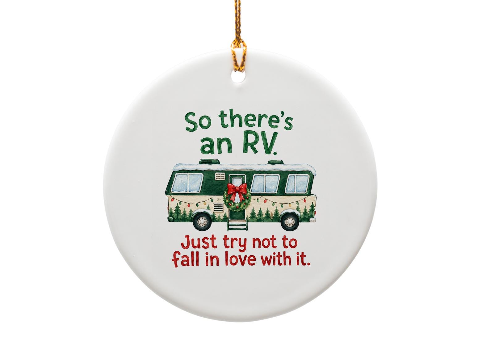 So There's An Rv Christmas Ornament Funny Holiday Decor Camper Gift Rv Lover Festive Tree Decoration O1535