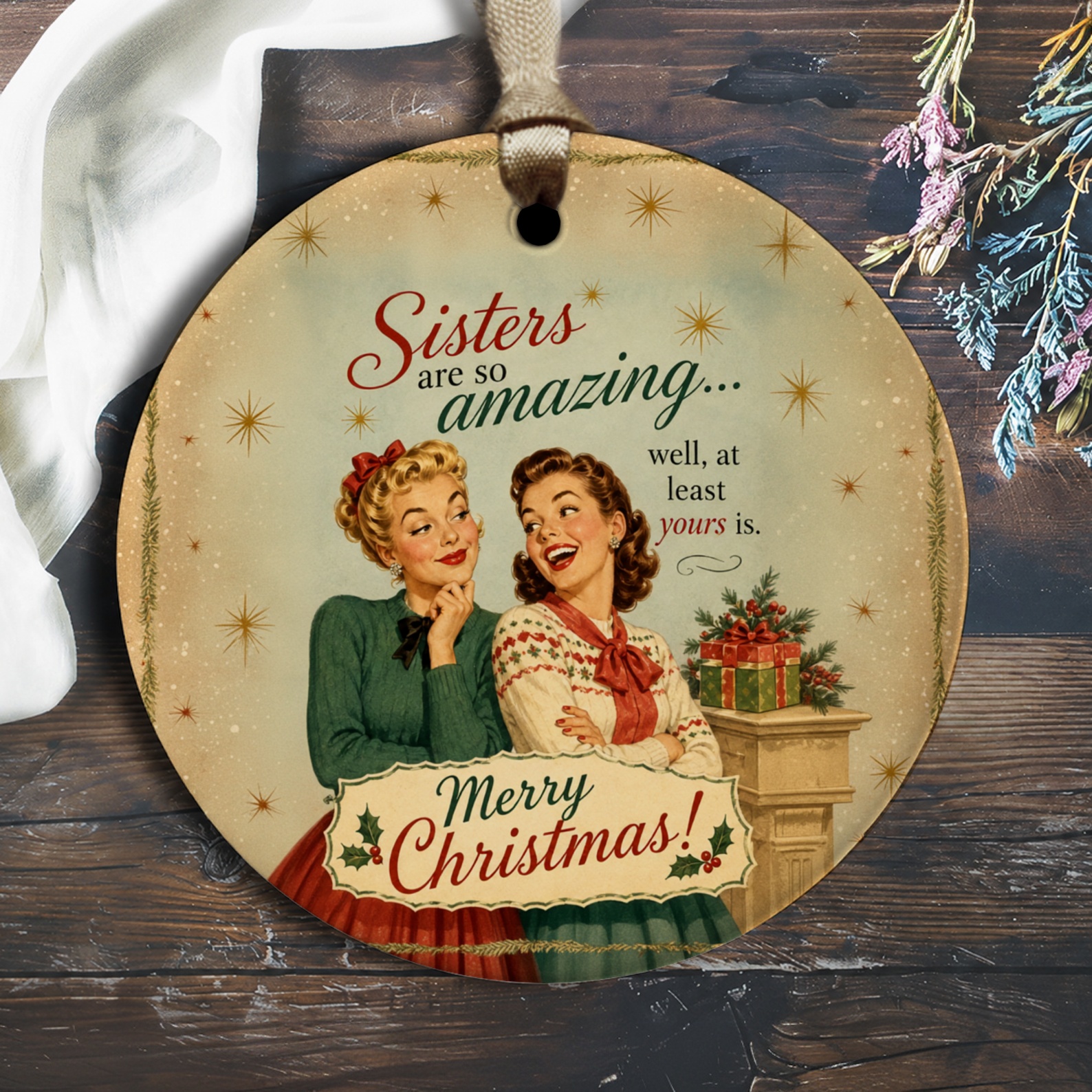 Sisters Are So Amazing Merry Christmas Ornament Vintage Holiday Decor Gift For Sister Retro Christmas Ornament O2250