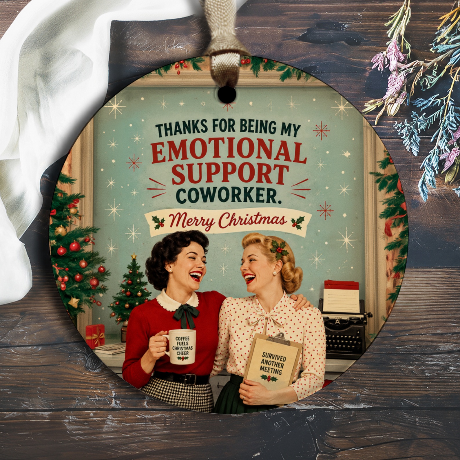 Thanks For Being My Emotional Support Coworker. Merry Christmas Ornament Funny Vintage Christmas Ornament For Coworker Office Holi O2305