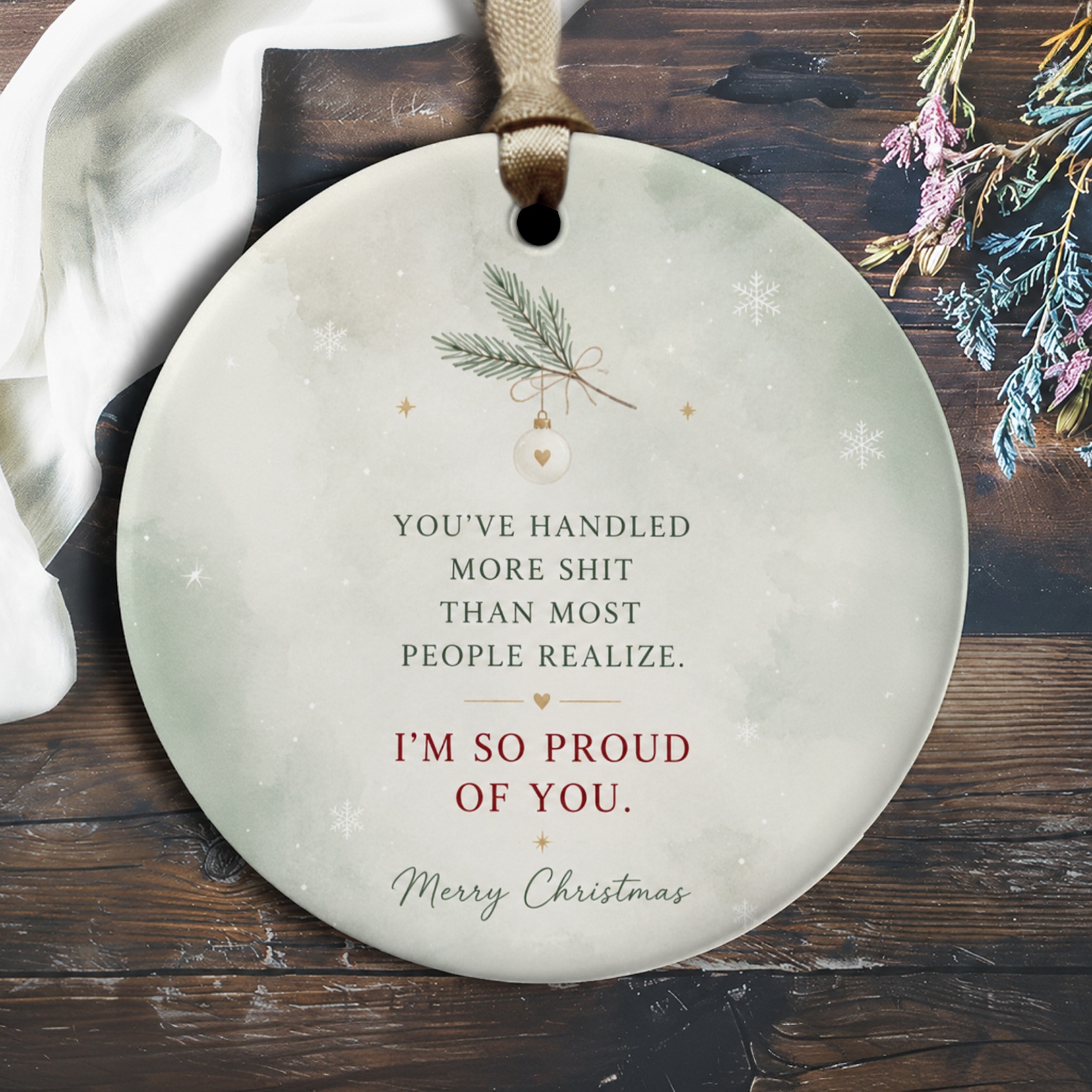 You’ve Handled More Shit Than Most People Realize Christmas Ornament Proud Of You Motivational Holiday Decor Gift O2265
