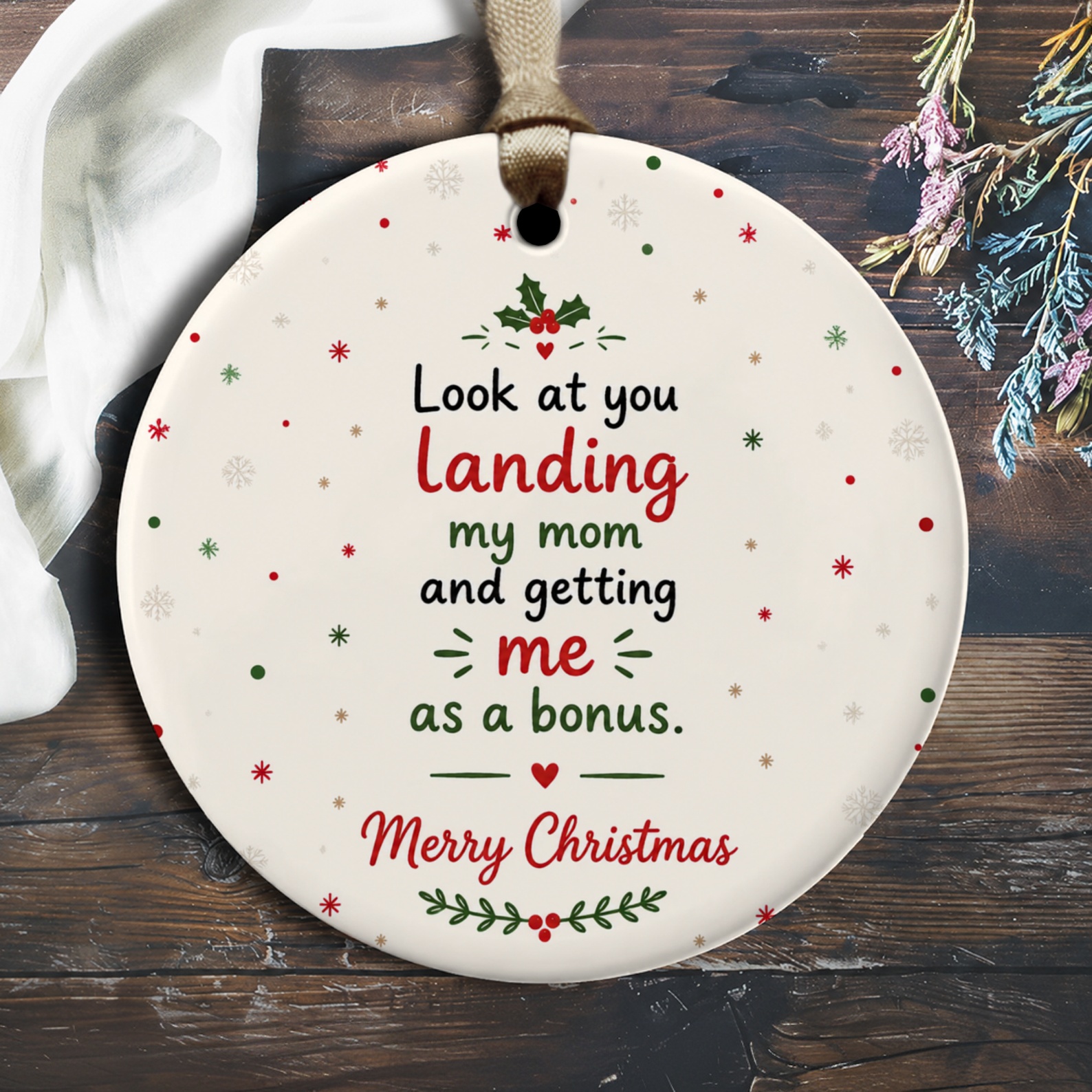 Look At You Landing My Mom Christmas Ornament Funny Holiday Decor For Stepfather Bonus Dad Gift Cute Festive Ornament O2341