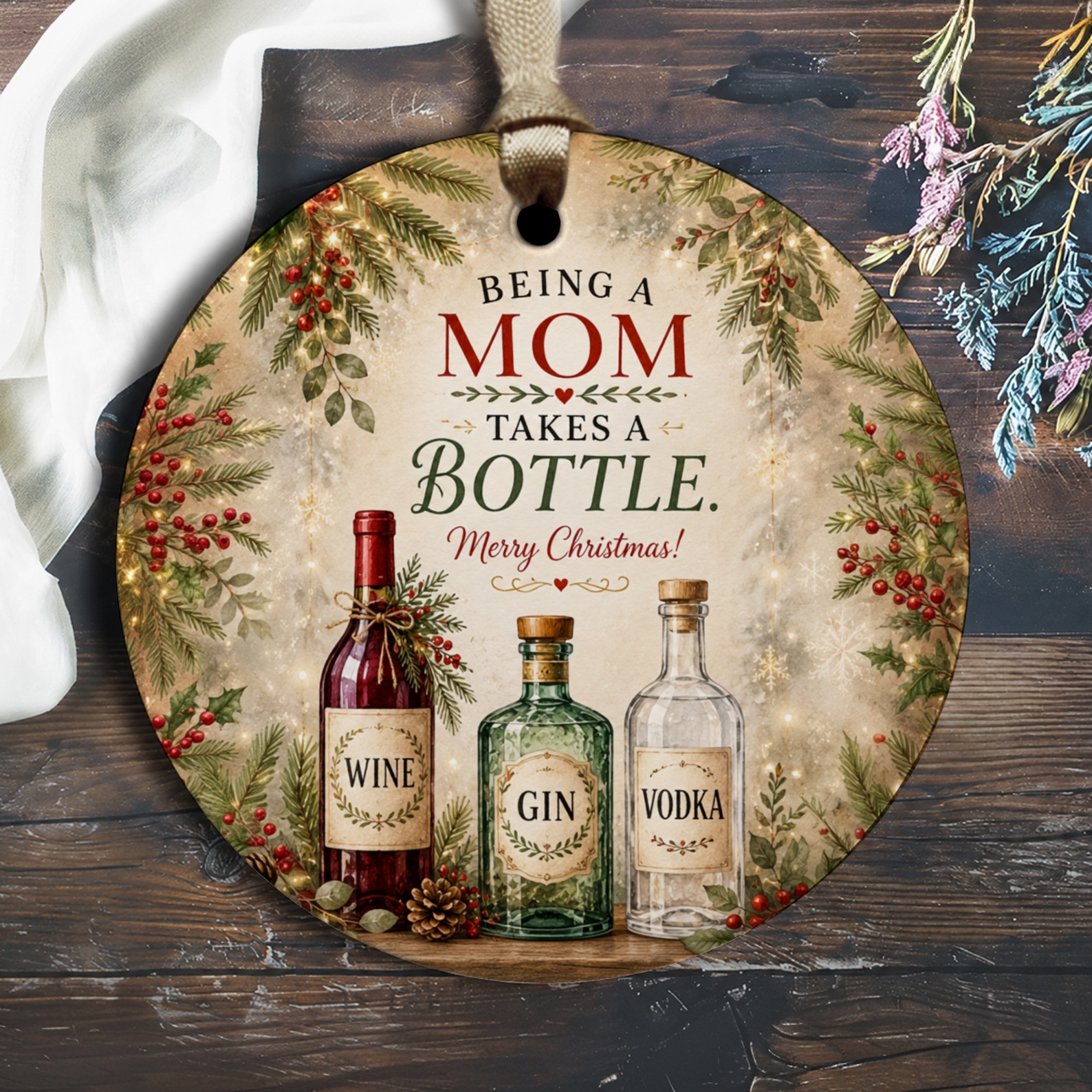 Being A Mom Takes A Bottle. Merry Christmas! Funny Mom Christmas Ornament Wine Gin Vodka Holiday Decor Gift For Her O2306