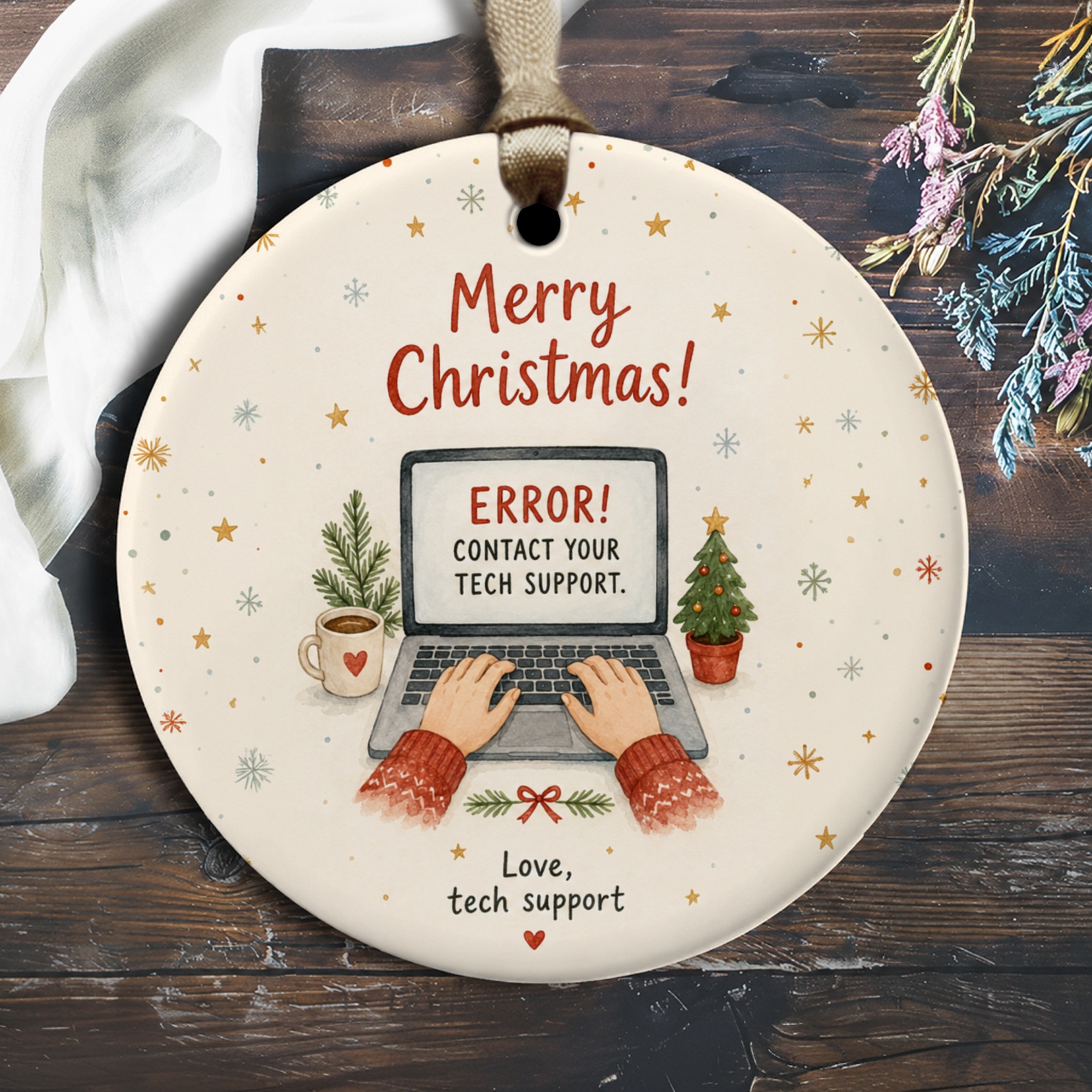 Merry Christmas! Error! Contact Your Tech Support Funny Christmas Ornament Tech Support Gift Holiday Decor O2331