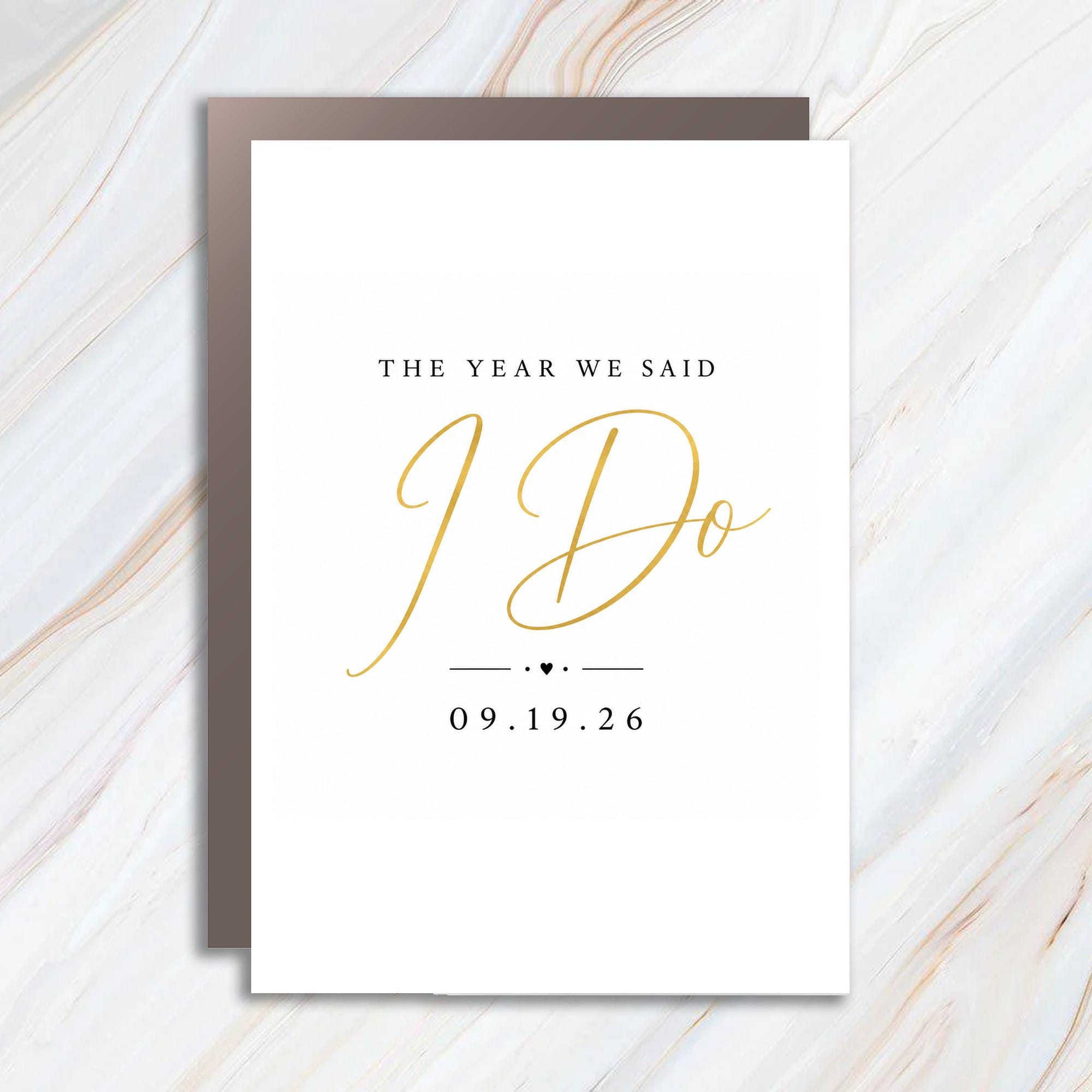 Personalized The Year I Said I Do  Elegant Wedding Card Anniversary Keepsake For Couple Romantic Gold Script C1589