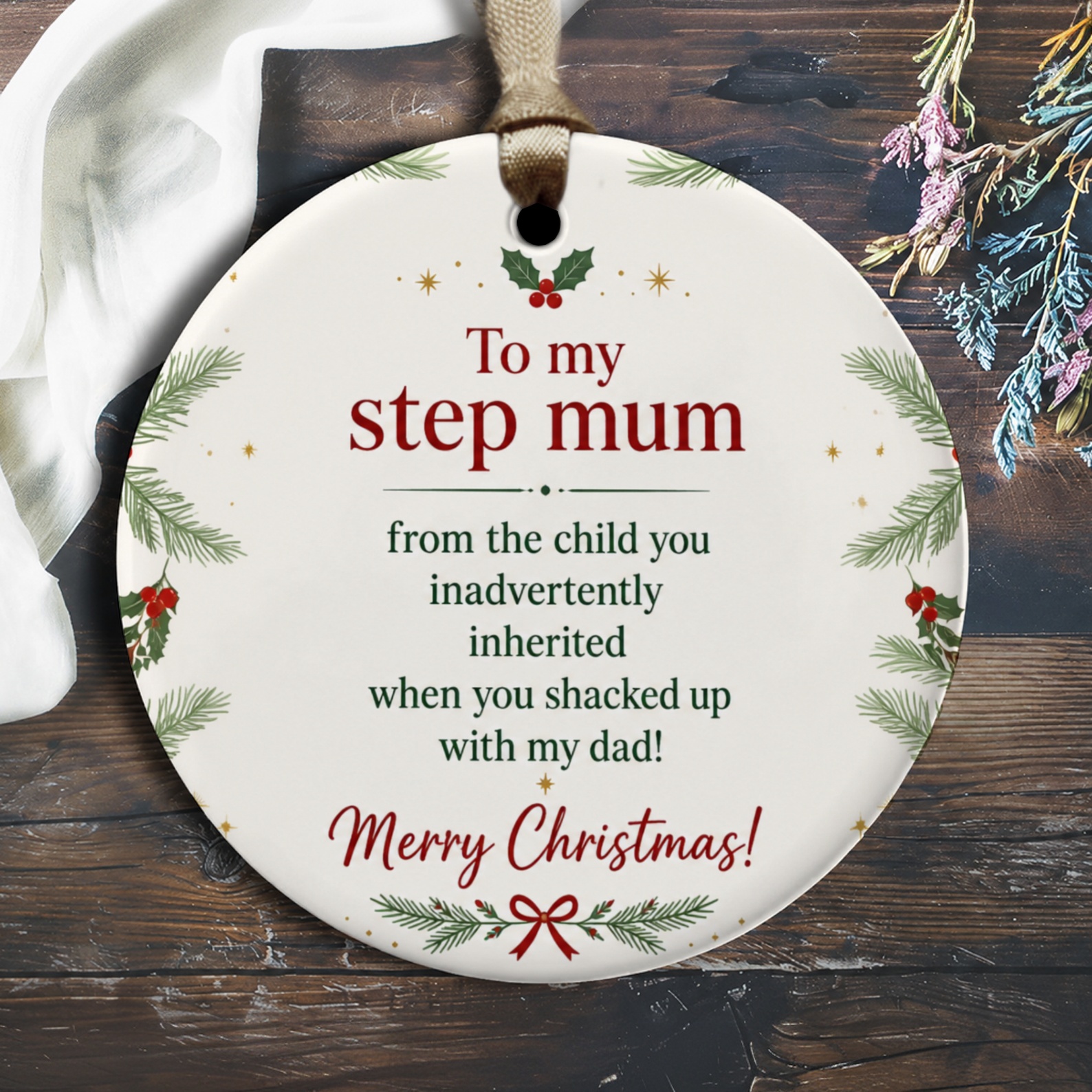 To My Step Mum Christmas Ornament Funny Holiday Gift From Child Xmas Decoration For Stepmom With Holly O2371