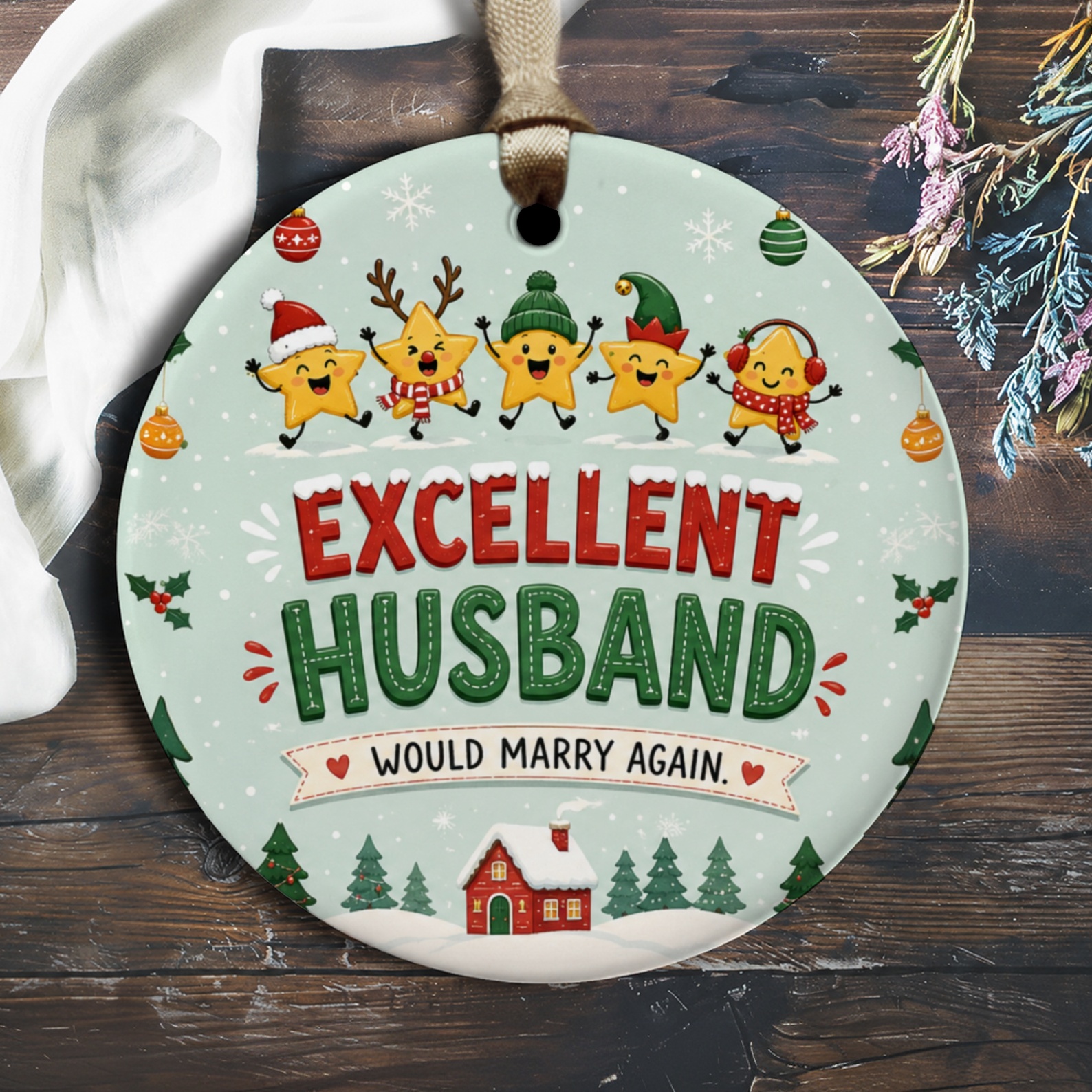 Excellent Husband Would Marry Again Christmas Ornament Festive Holiday Decor For Husband Cute Star O2372