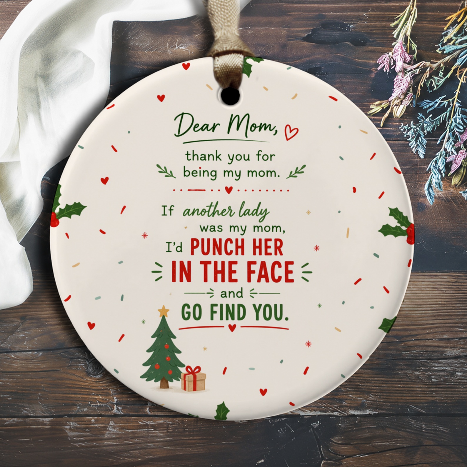 Dear Mom Funny Christmas Ornament Holiday Gift For Mom From Daughter Son Cute Xmas Tree Holly Decoration O2382