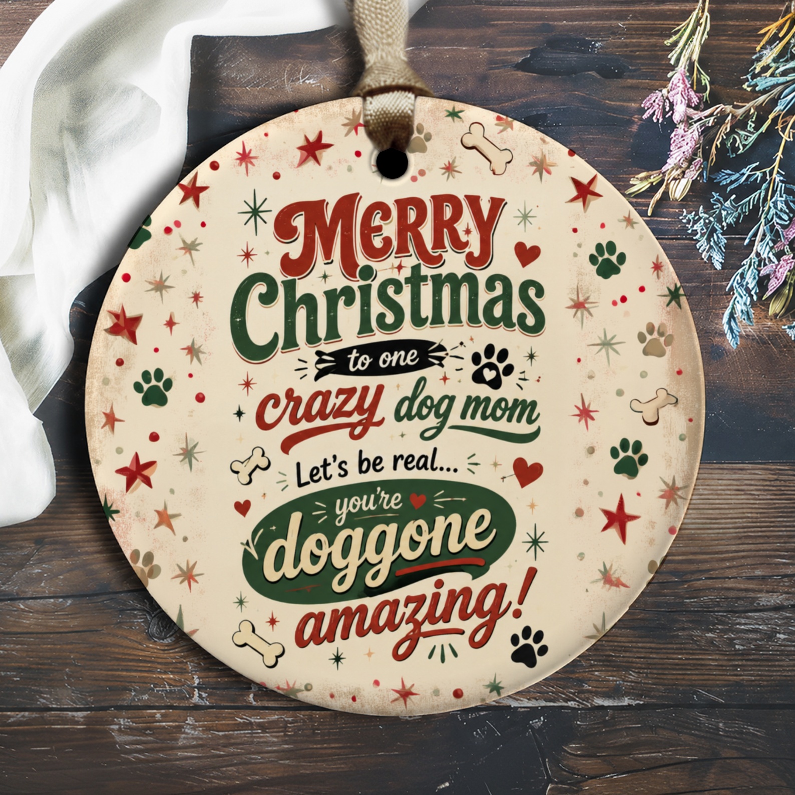Merry Christmas To One Crazy Dog Mom Ornament Funny Dog Lover Christmas Gift Cute Holiday Decor For Dog Moms O2390