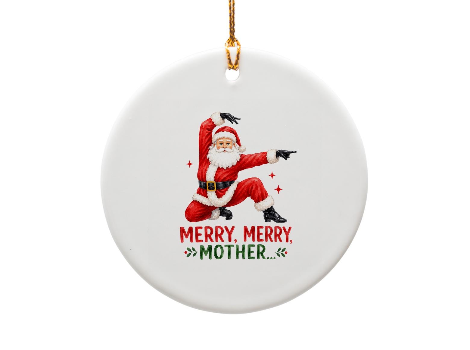 Merry, Merry, Mother... Funny Santa Claus Ornament Christmas Decor Holiday Gift For Mom Cute Festive Decoration O1619