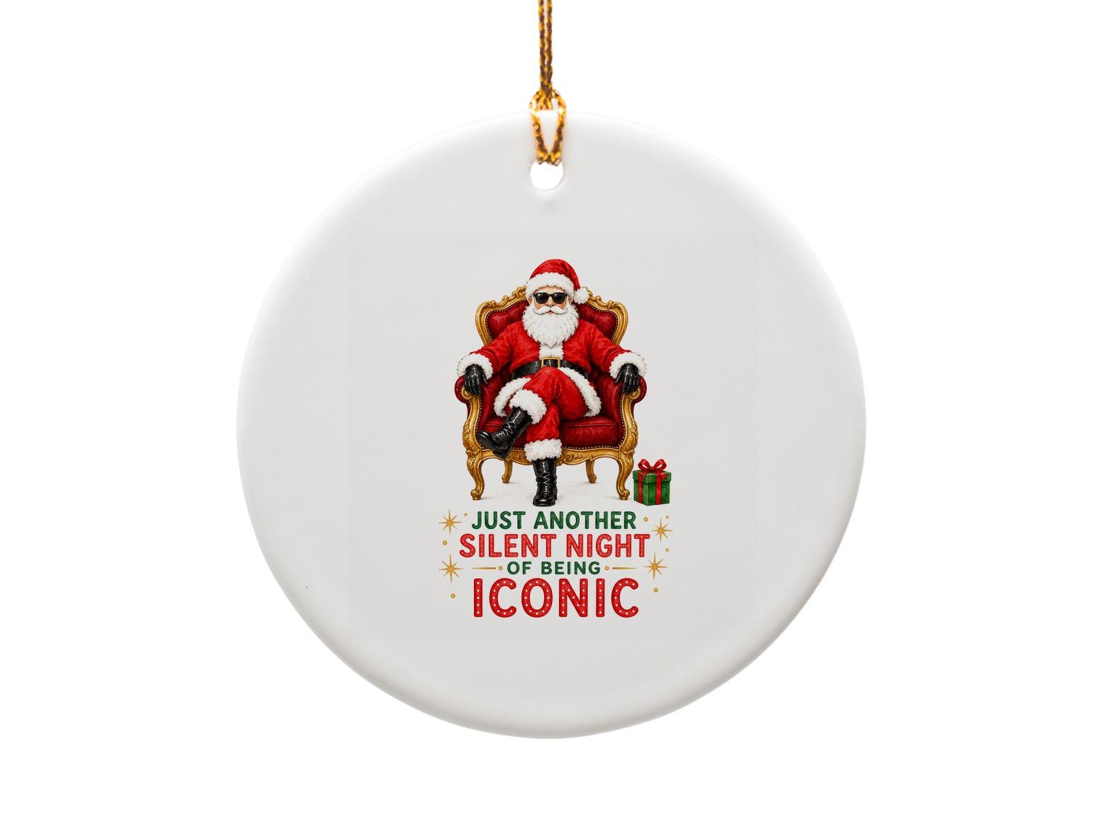 Just Another Silent Night Of Being Iconic Funny Christmas Ornament Santa Claus Holiday Decor Gift O1629