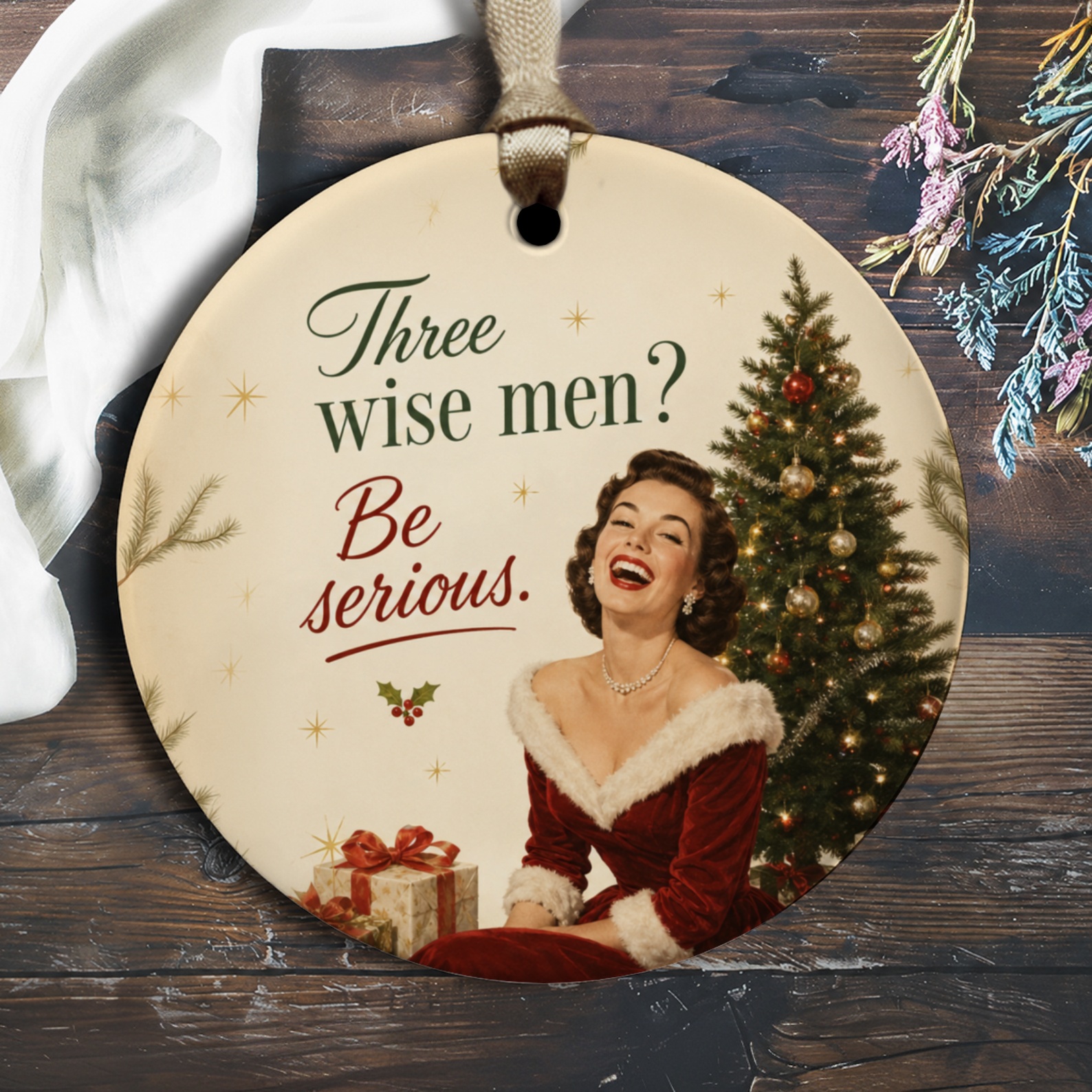 Three Wise Men? Be Serious Christmas Ornament Vintage Holiday Decor Retro Style Funny Xmas Tree Decoration Gift O2505