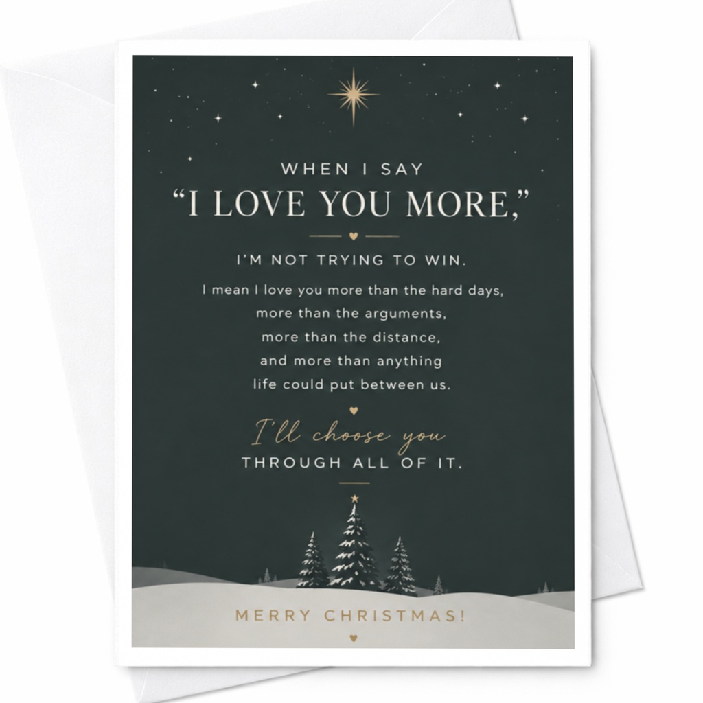 When I Say I Love You More Christmas Card Romantic Holiday Greeting Card For Partner Sentimental Love Message C6881