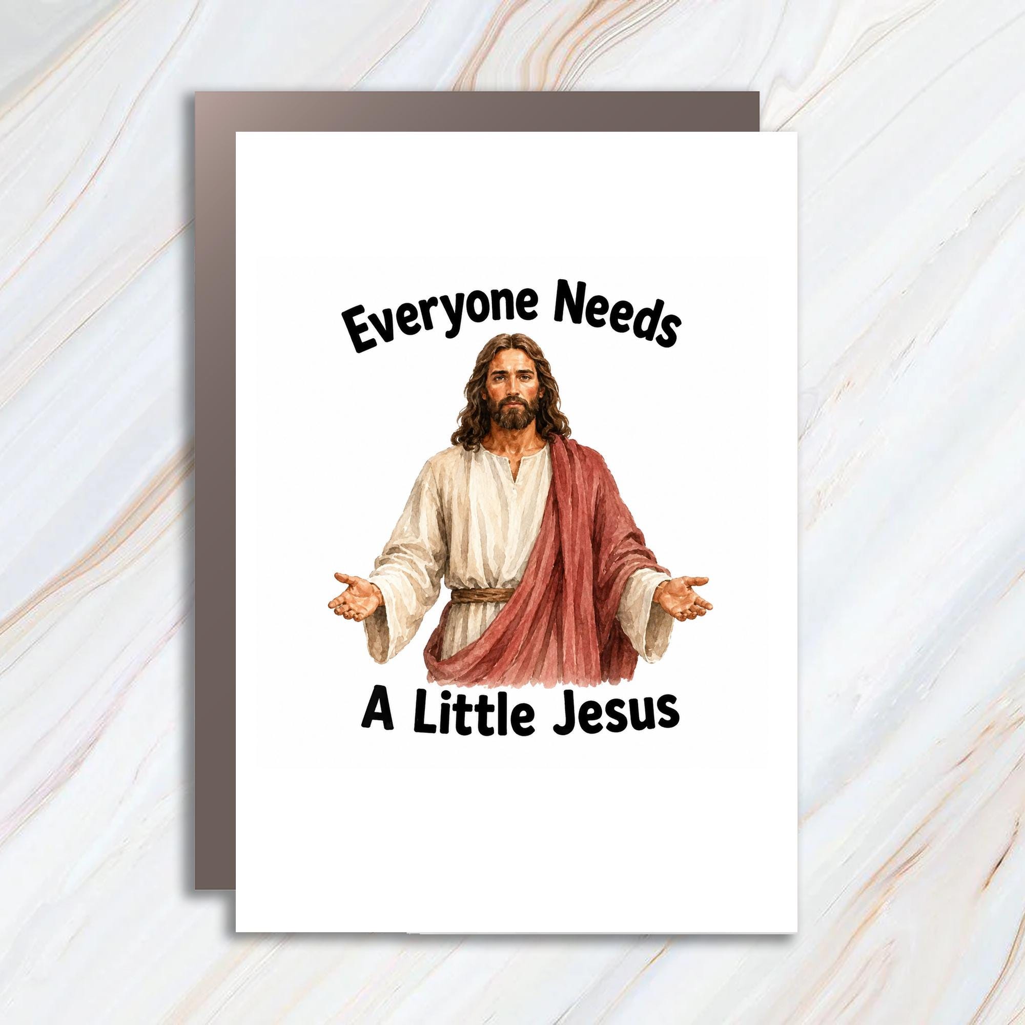 Everyone Needs A Little Jesus Funny Christmas Card Religious Greeting Card For Friends Family Holiday Card C1650