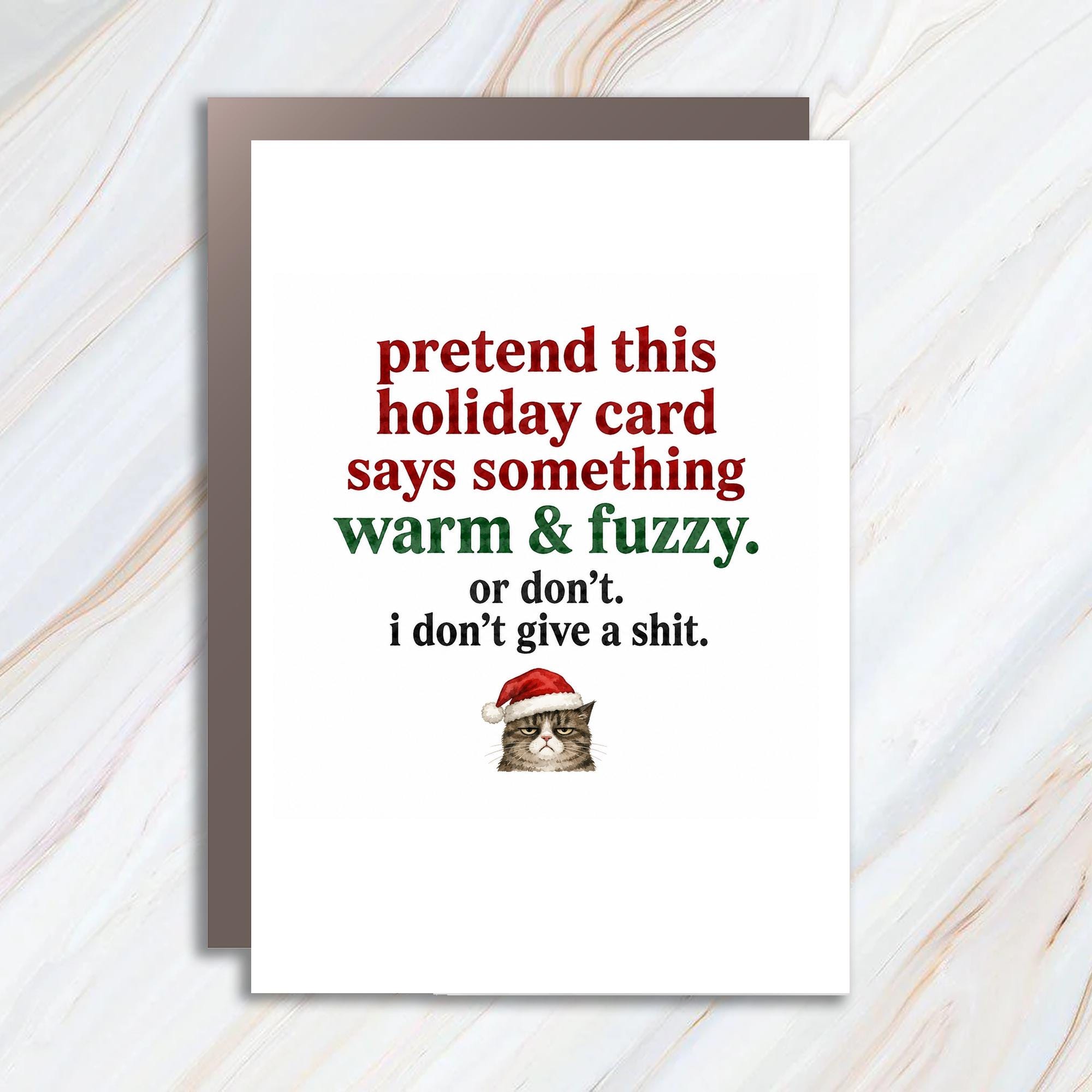 Pretend This Holiday Card Says Something Warm & Fuzzy Christmas Card Funny Grumpy Cat Holiday For Friend Sarcastic C1673