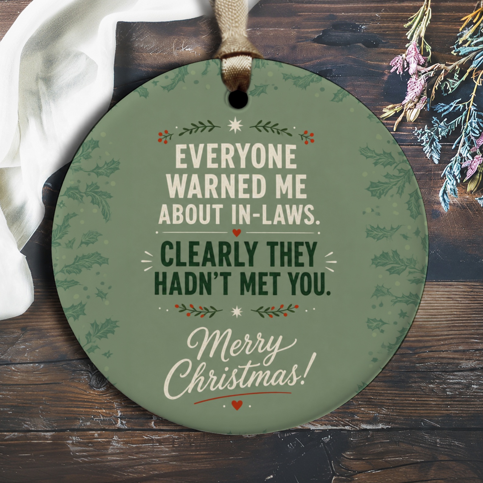 Everyone Warned Me About In-Laws Christmas Ornament Funny Holiday Decor In-Law Gift Merry Christmas Ornament O2622