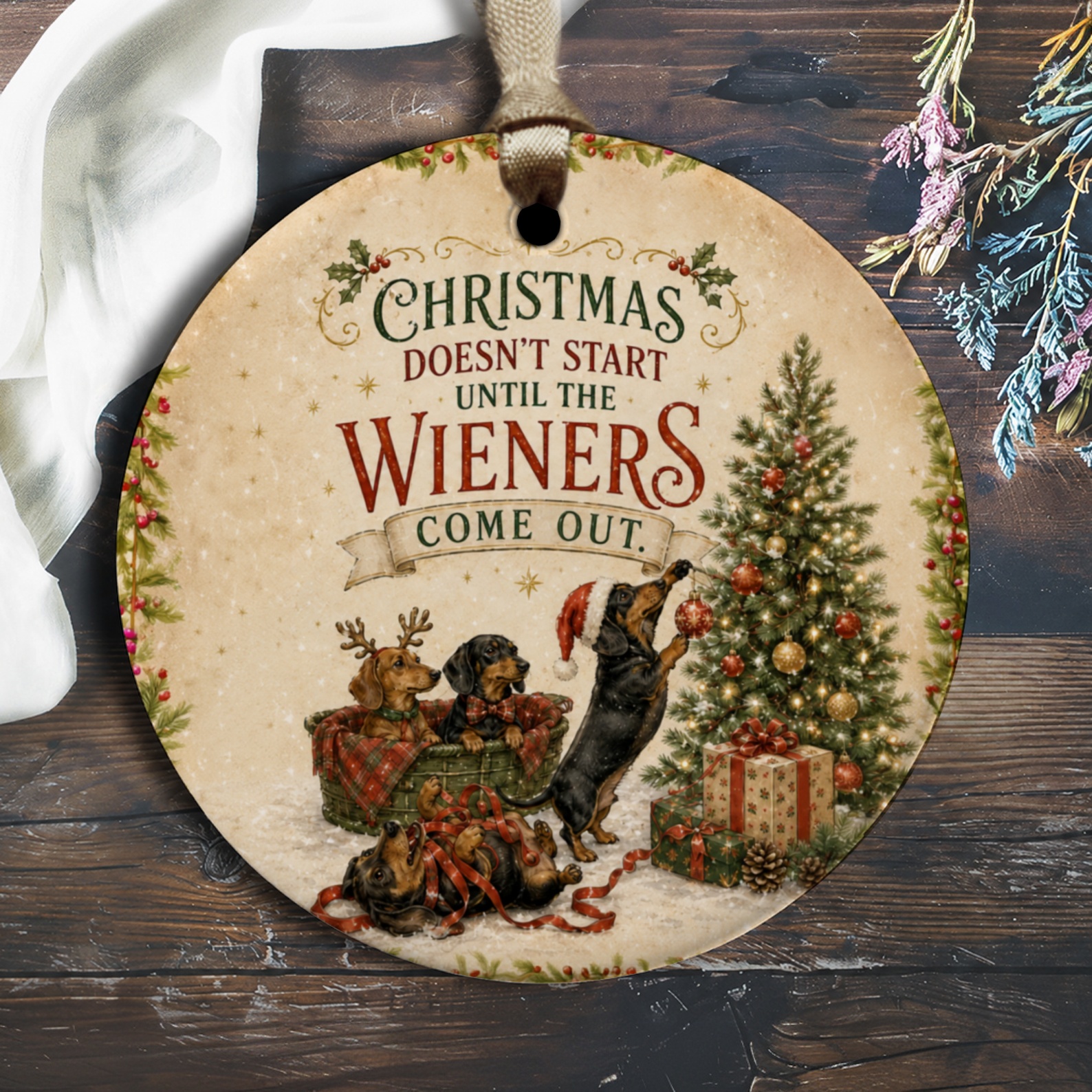 Christmas Doesn't Start Until The Wieners Come Out Funny Dachshund Ornament Christmas Tree Decor Dog Lover Gift O2595