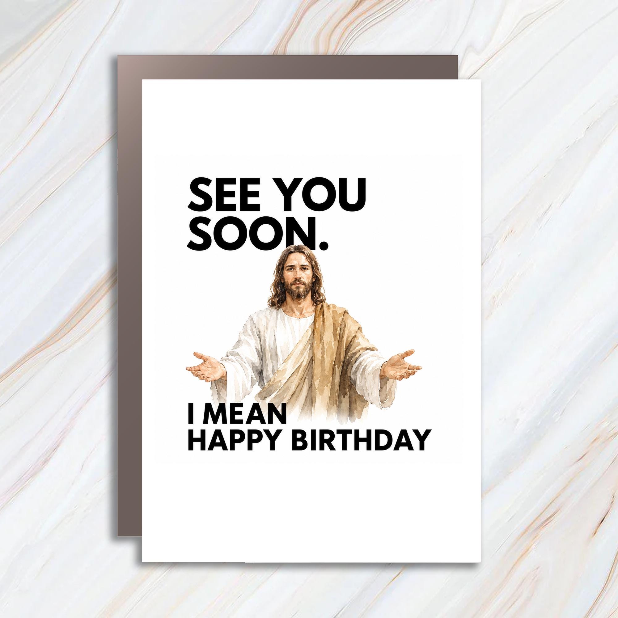 See You Soon. I Mean Happy Birthday Funny Birthday Card Jesus Illustration Greeting Card For Friend Religious C1703