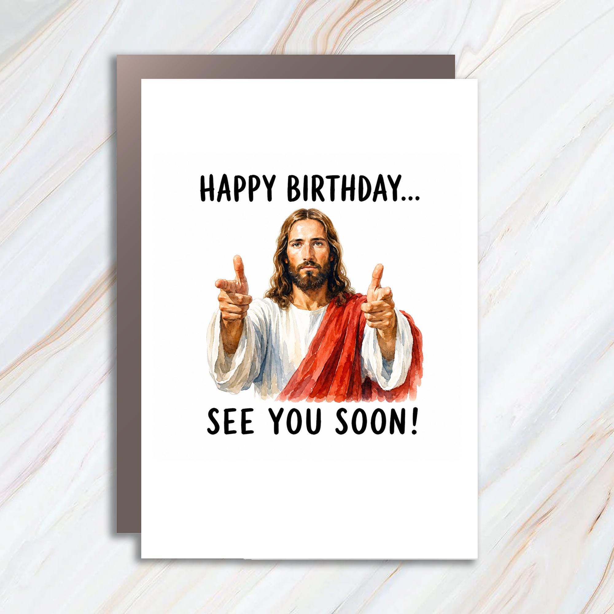 Happy Birthday... See You Soon! Funny Birthday Card Jesus Religious Greeting Card For Friend Unique Birthday Card C1704