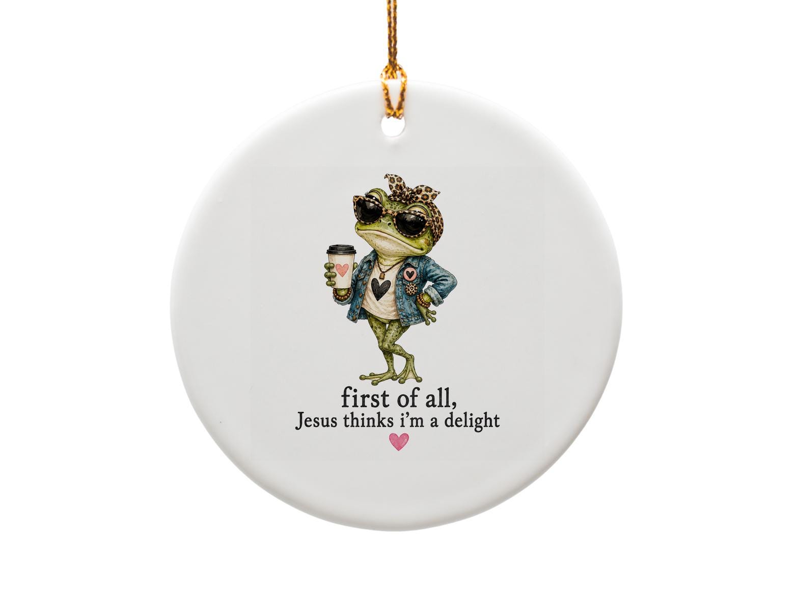 First Of All Jesus Thinks I'm A Delight Ornament Funny Frog Decor Cute Animal Gift Everyday Home Decoration O1678