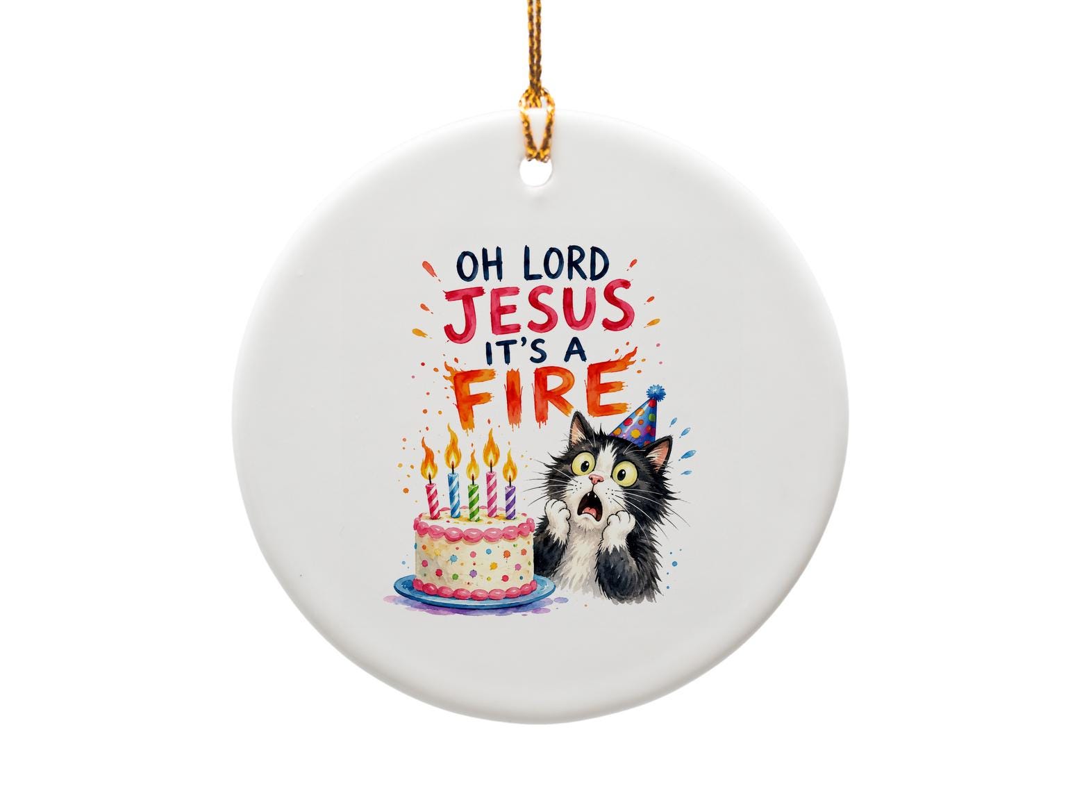 Oh Lord Jesus It's A Fire Funny Cat Birthday Ornament Cute Party Animal Lover Gift Celebration Decor O1680