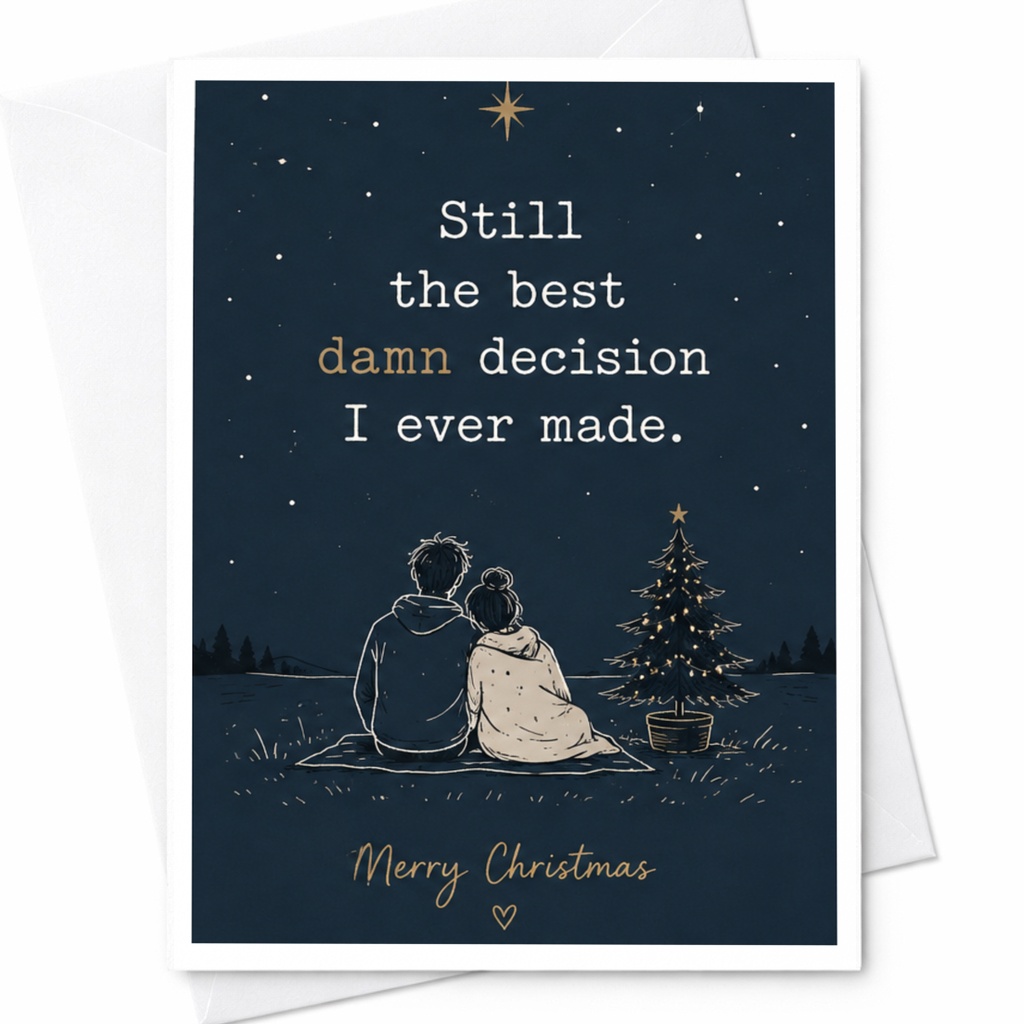 Still The Best Damn Decision I Ever Made Merry Christmas Card Romantic Holiday Card For Partner Cute Couple Christmas Card C7023