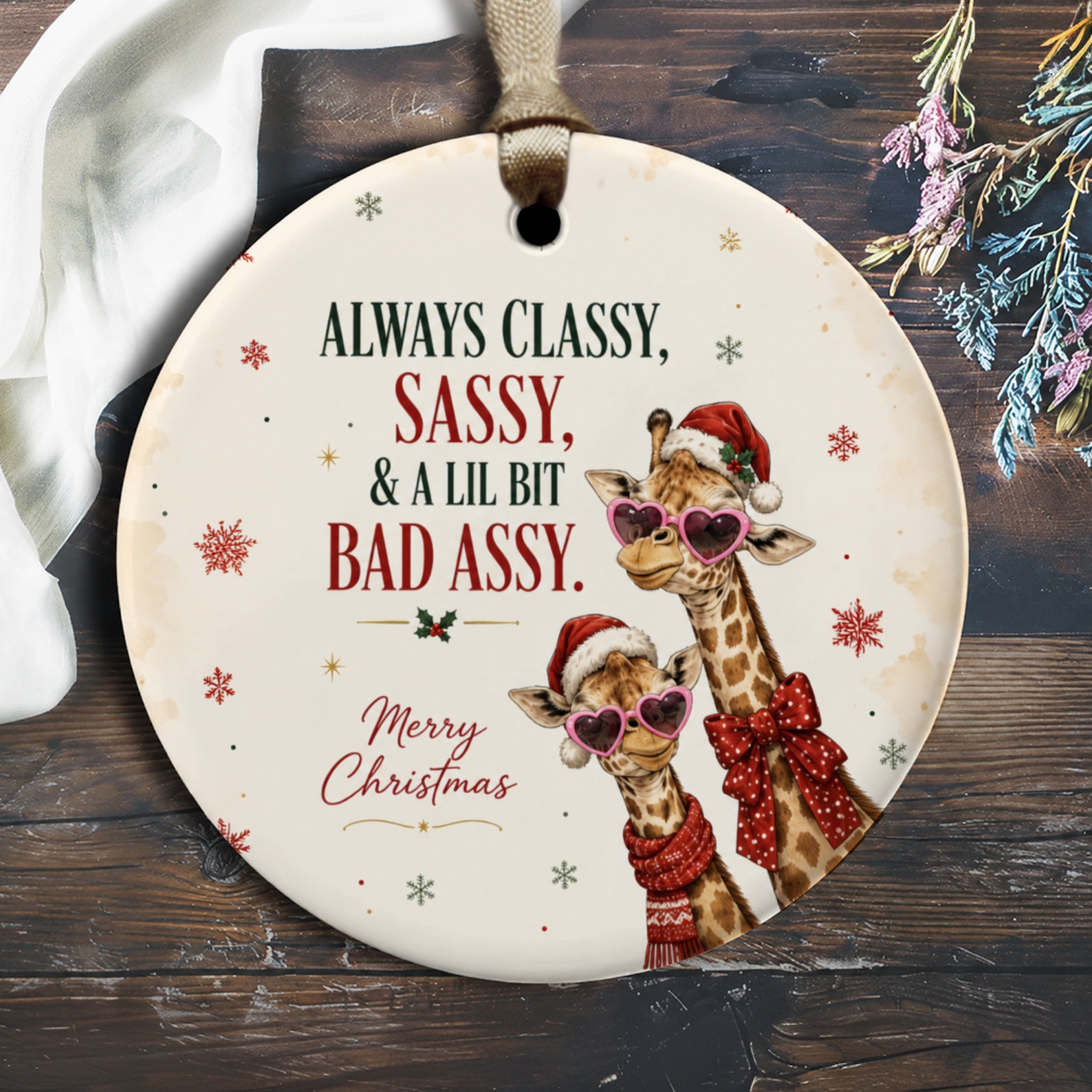 Always Classy, Sassy, & A Lil Bit Bad Assy. Merry Christmas Ornament Funny Giraffe Holiday Decor Cute Animal Xmas Gift O2710