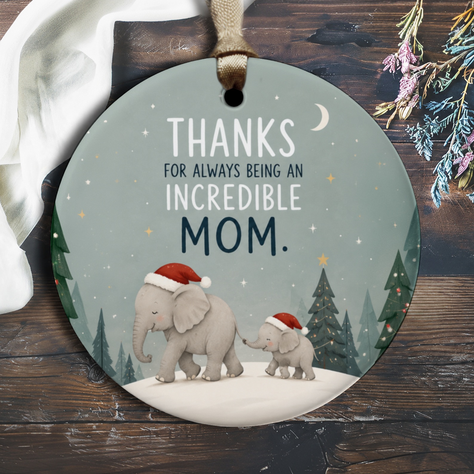 Thanks For Always Being An Incredible Mom Christmas Ornament Cute Elephant Holiday Gift For Mom From Kids Festive Decor O2765
