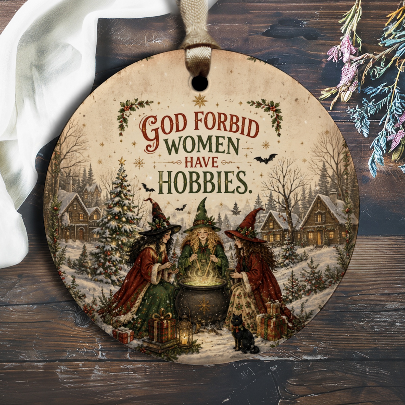 God Forbid Women Have Hobbies Christmas Ornament Witches Winter Scene Funny Holiday Decor Gift For Her Witchy Home Decor O2691