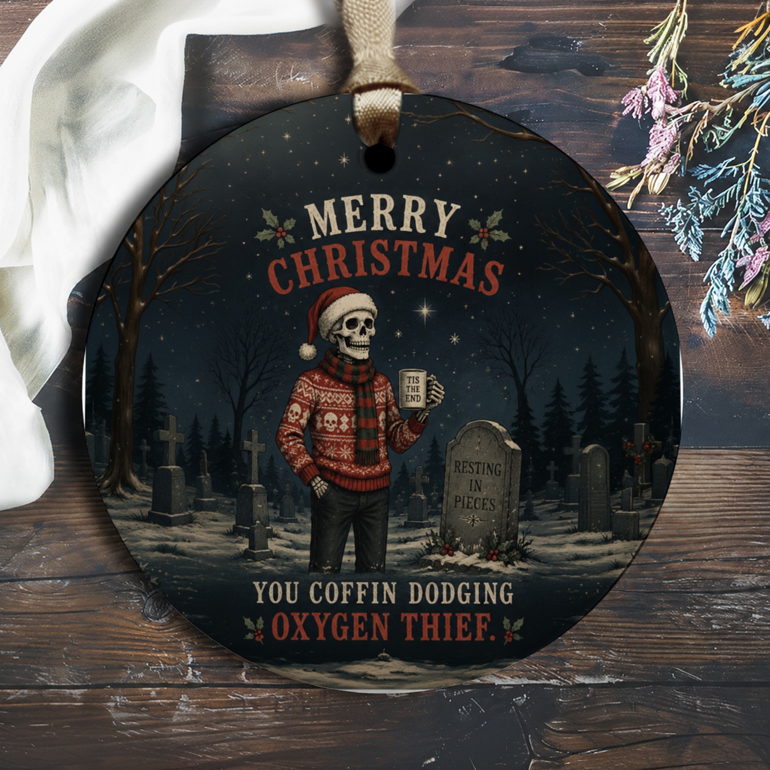 Merry Christmas You Coffin Dodging Oxygen Thief Funny Skeleton Ornament Dark Christmas Decor Gift O2716