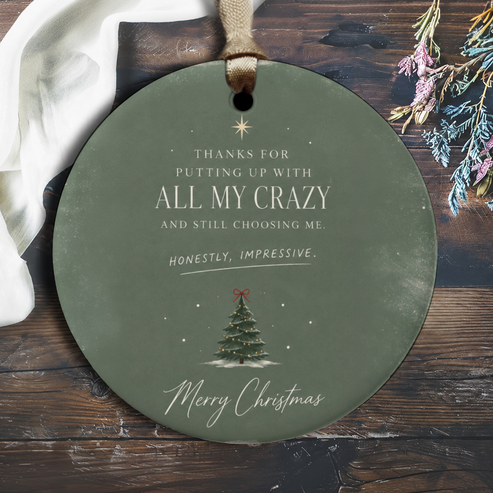 Thanks For Putting Up With All My Crazy Christmas Ornament Funny Holiday Decor Gift For Partner Spouse Cute Tree O2736