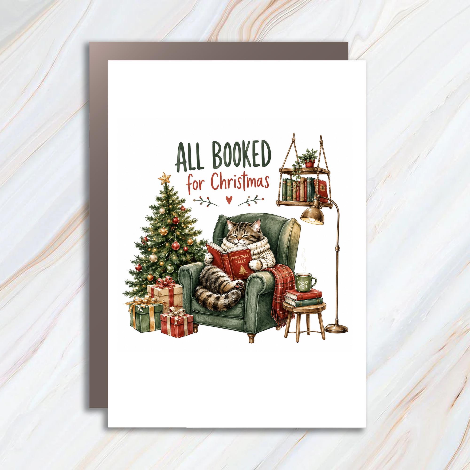 All Booked For Christmas Cute Cat Christmas Card Festive Holiday Greeting Card For Cat Lover Cozy Winter Scene C1724