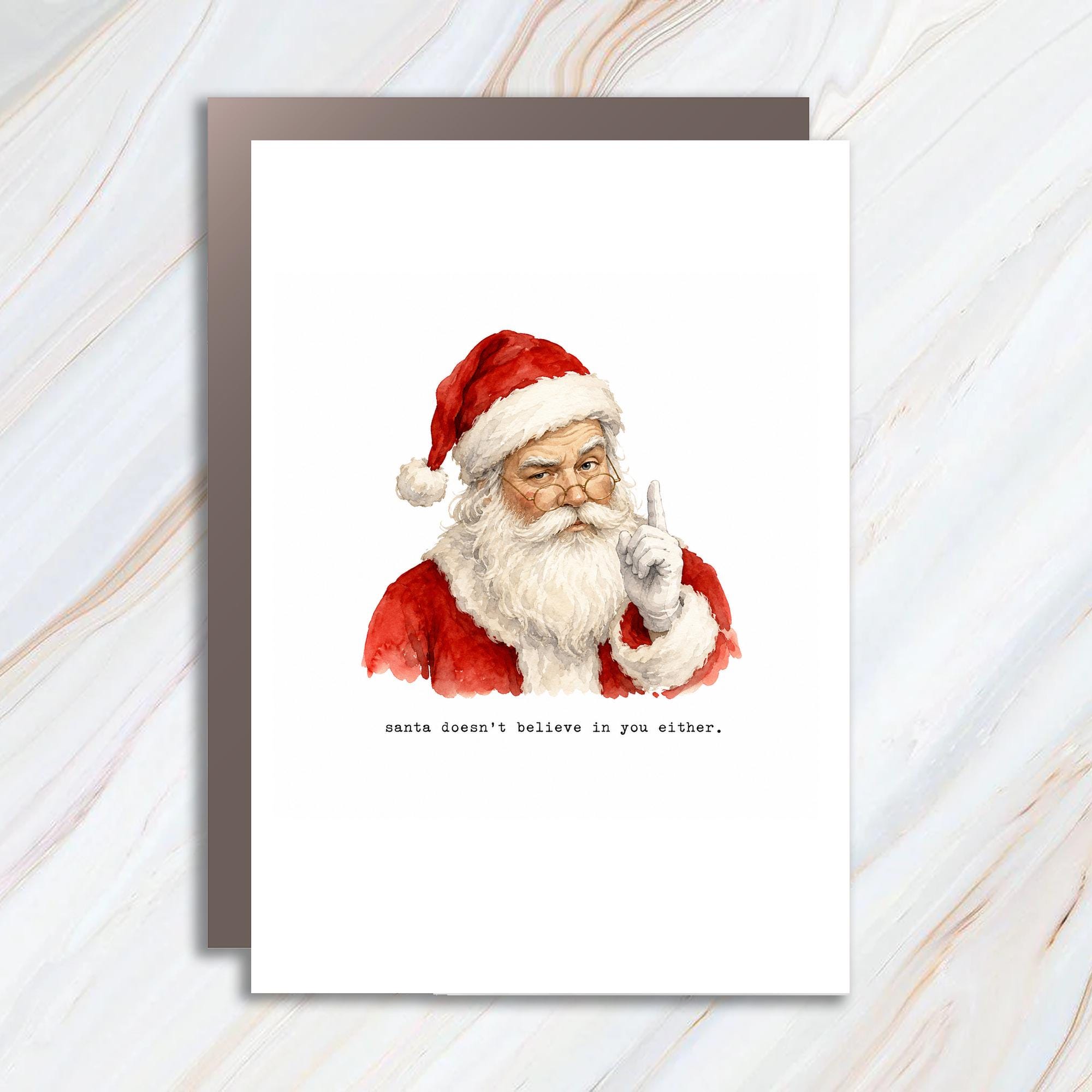 Santa Doesn't Believe In You Either Funny Christmas Card Santa Claus Illustration Holiday Greeting Card For Friends C1718
