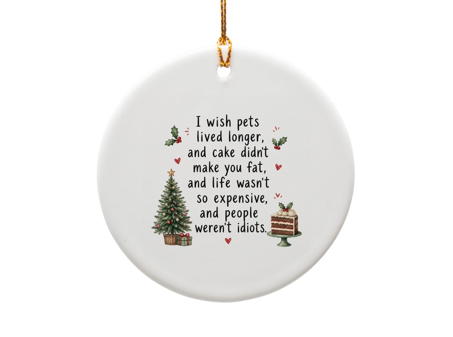 I Wish Pets Lived Longer Funny Christmas Ornament Holiday Decor Tree Decoration Gift For Pet Lovers Xmas Ornament O1708
