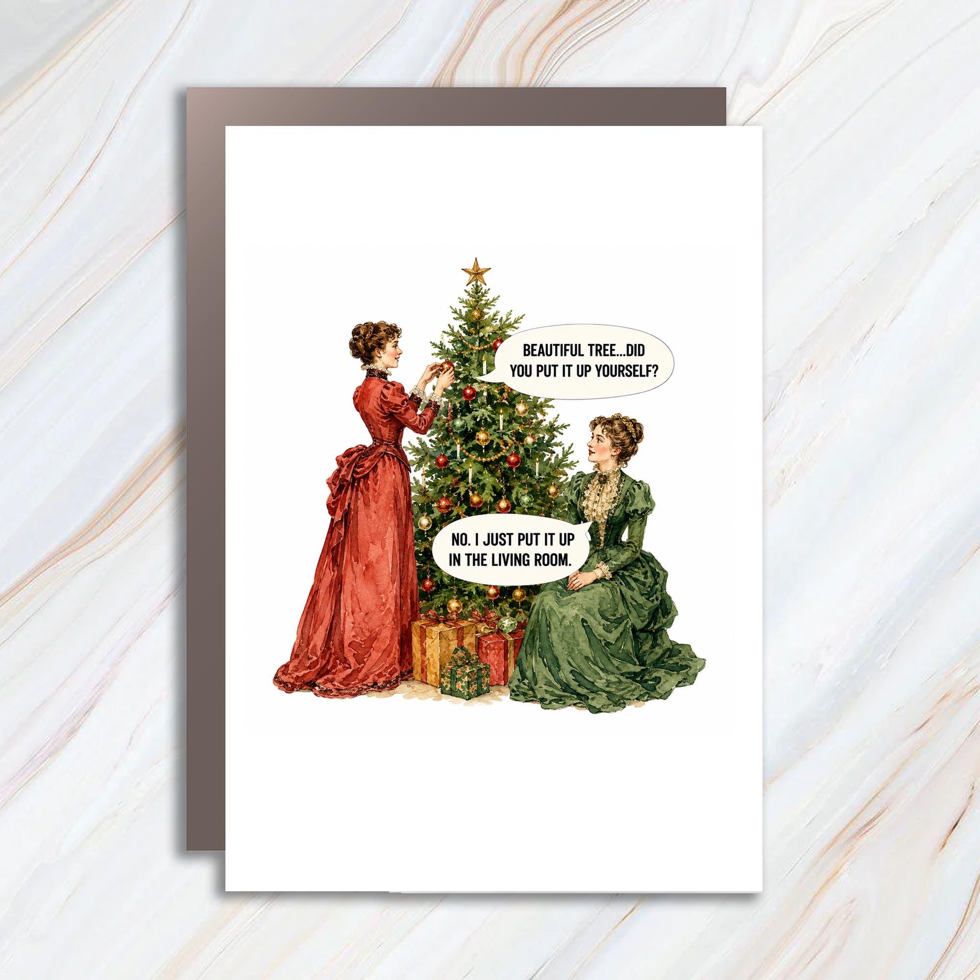 Beautiful Tree...did You Put It Up Yourself? Funny Christmas Card Victorian Women Holiday Greeting Card For Friends Family C1737