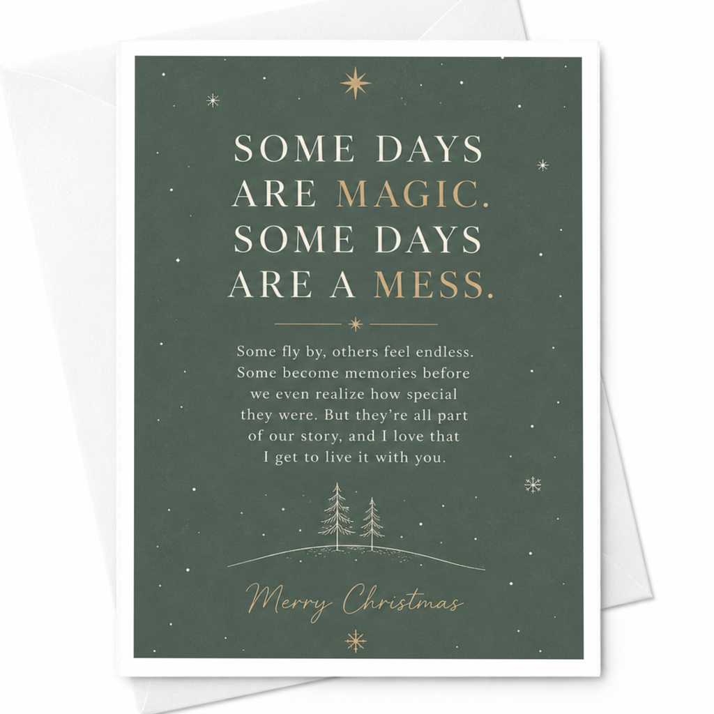 Some Days Are Magic. Some Days Are A Mess. Merry Christmas Card Holiday Greeting Card For Family Friends Festive Winter Card C7120