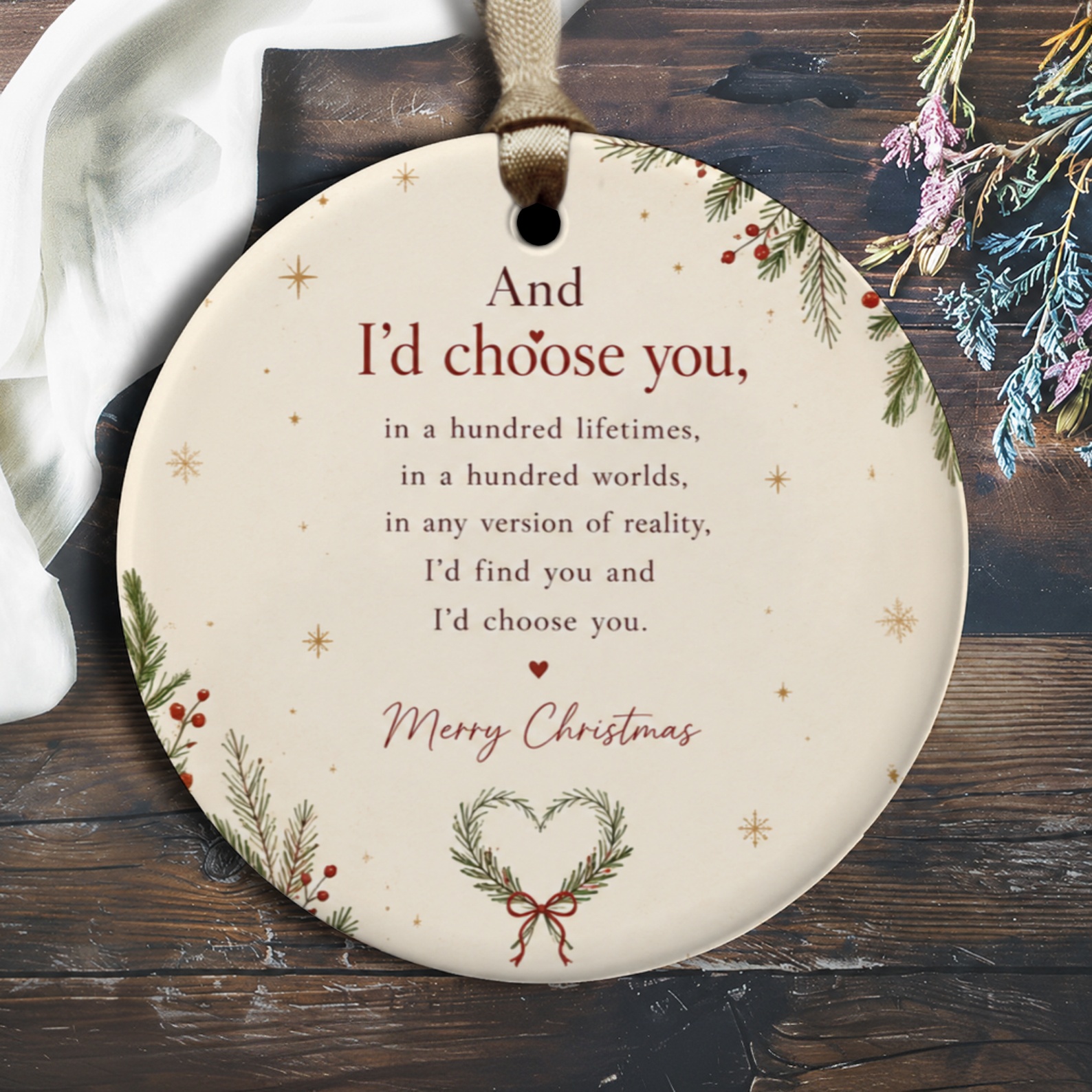 And I'd Choose You Romantic Christmas Ornament Holiday Decor Sentimental Gift For Couple Merry Christmas Keepsake O2820