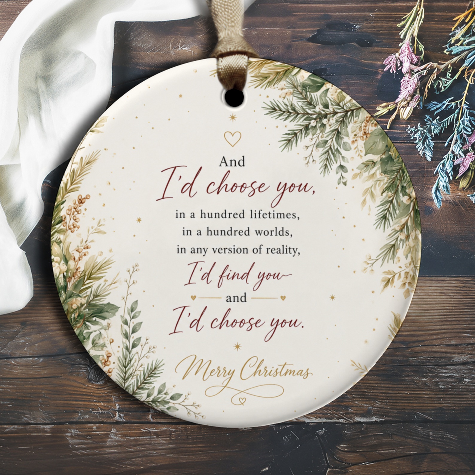 And I'd Choose You Merry Christmas Ornament Romantic Floral Holiday Decor Gift For Couple Sentimental Christmas Ornament O2863