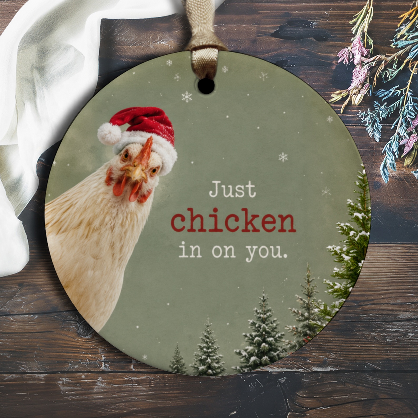 Just Chicken In On You Funny Christmas Ornament Chicken Lover Holiday Decor Cute Santa Hat Farm Animal O2828